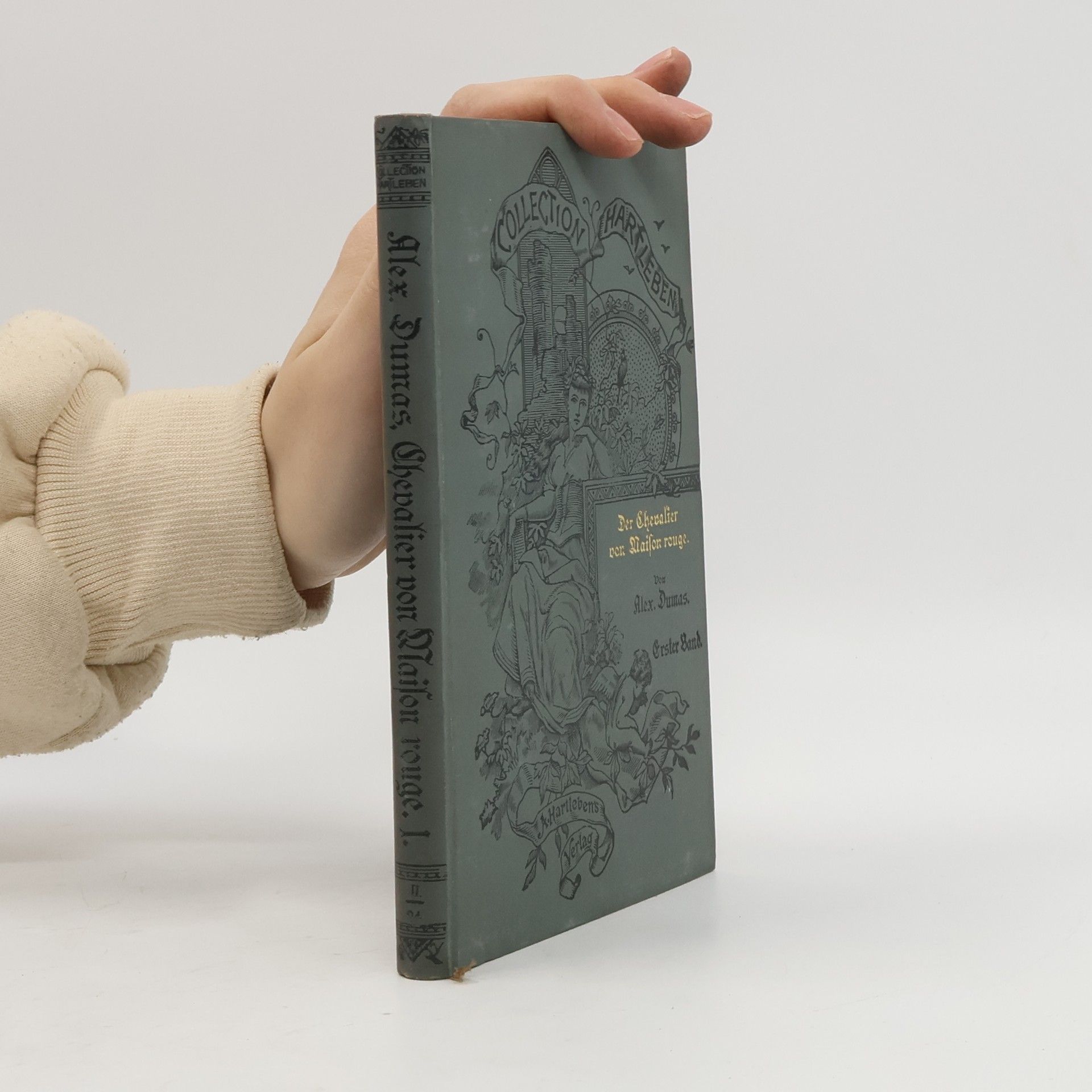 Alexandre Dumas der Ältere Der Chevalier von Maison rouge. Erster Band