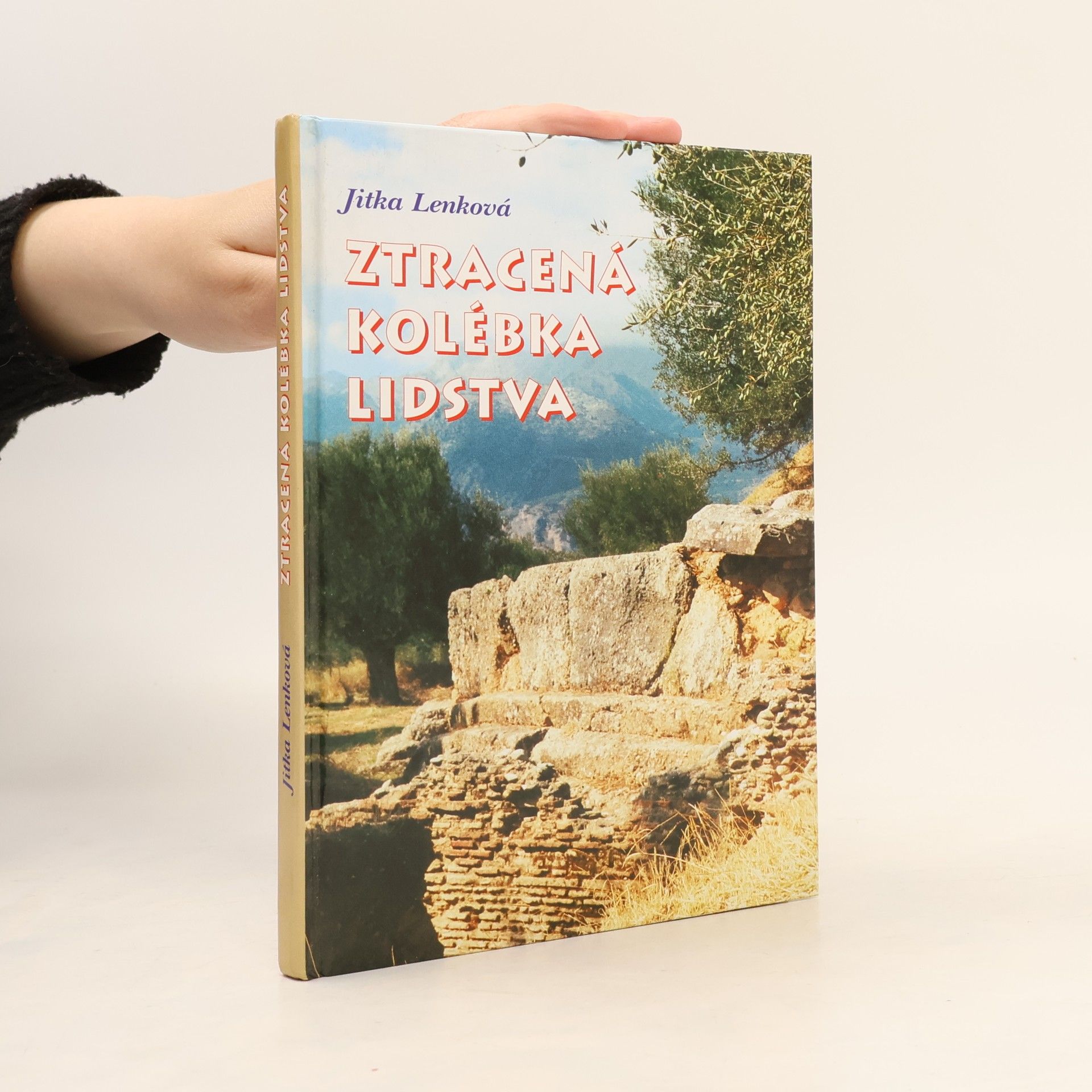 Jitka Lenková Ztracená kolébka lidstva