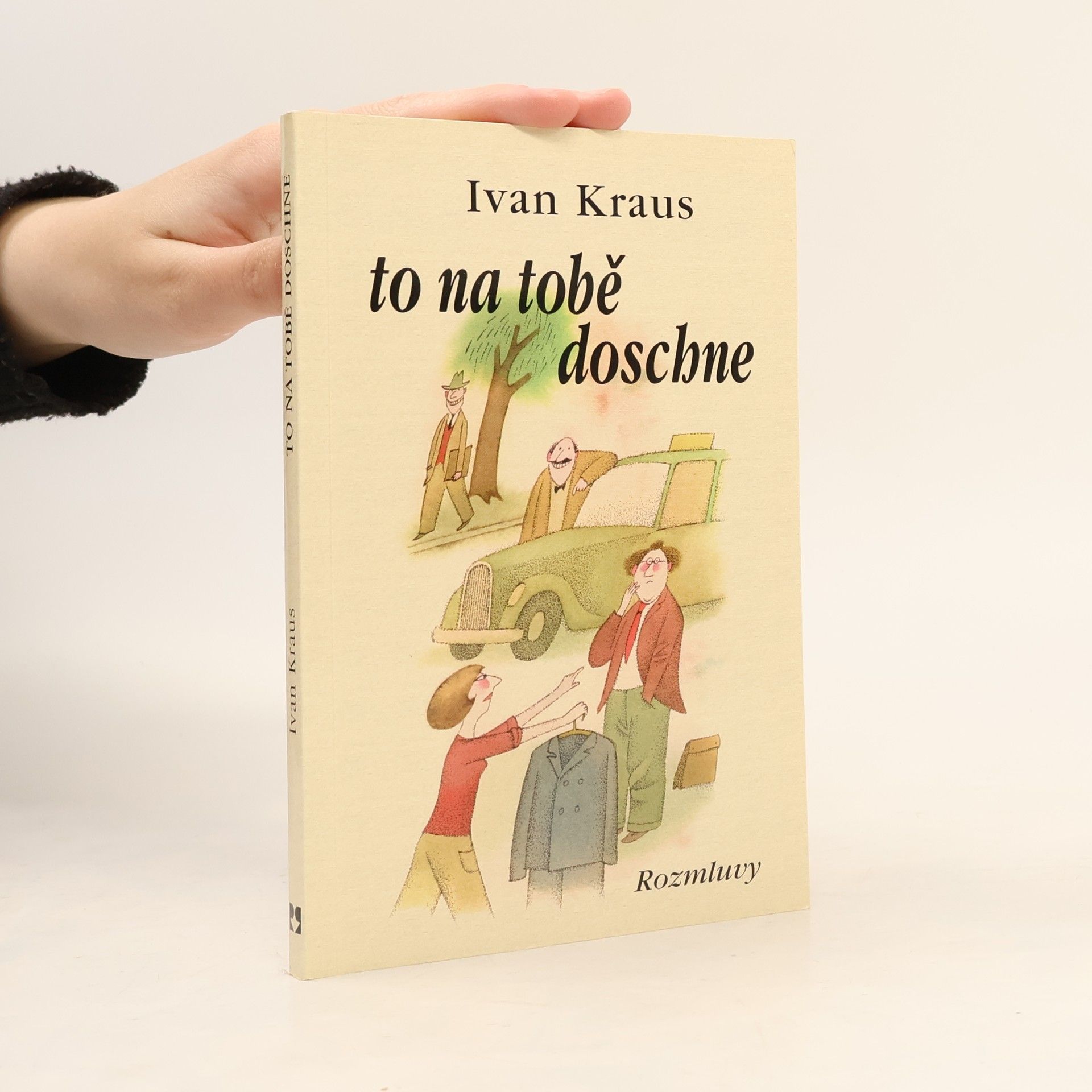 Ivan Kraus To na tobě doschne