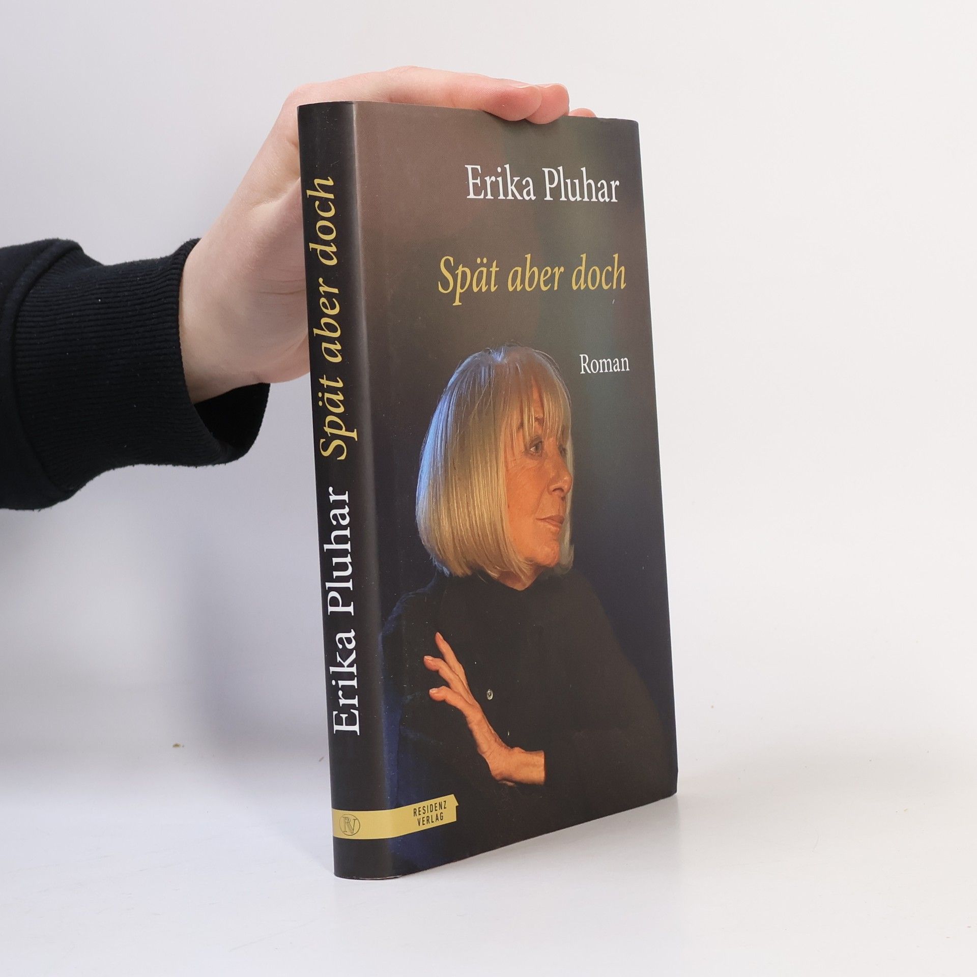 Erika Pluhar Spät aber doch