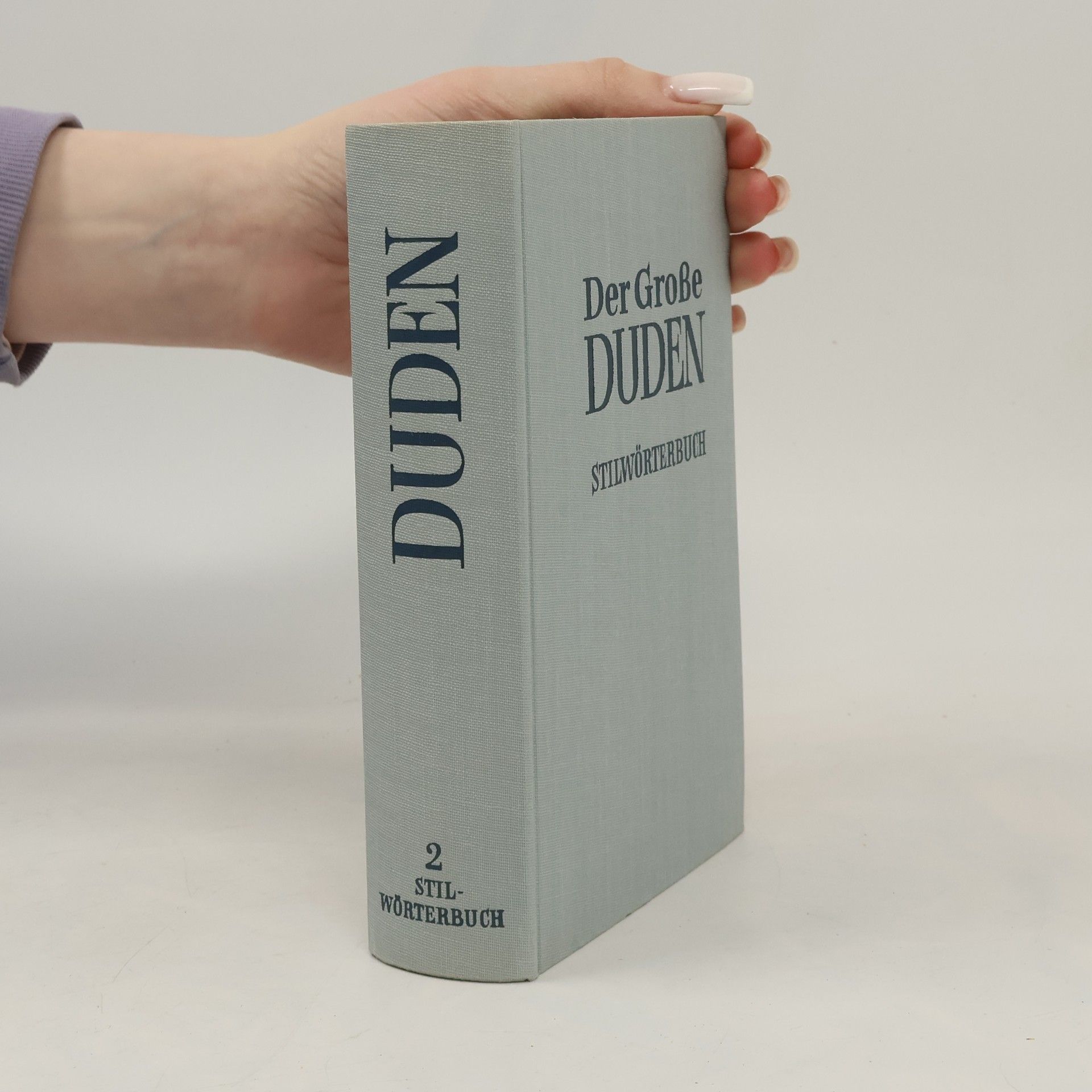 Autorenkollektiv Der Große Duden. Stilwörterbuch