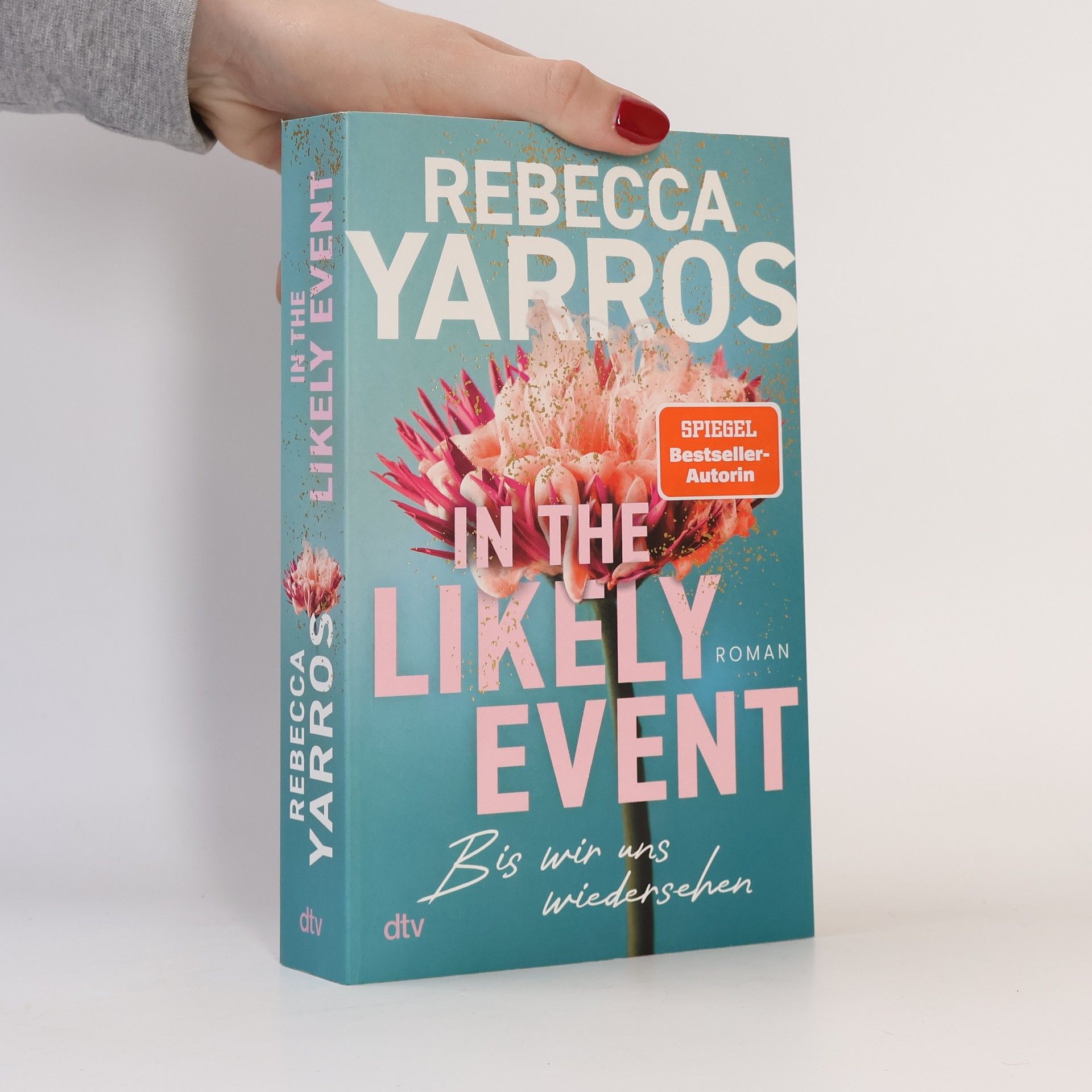 Rebecca Yarros In the Likely Event – Bis wir uns wiedersehen