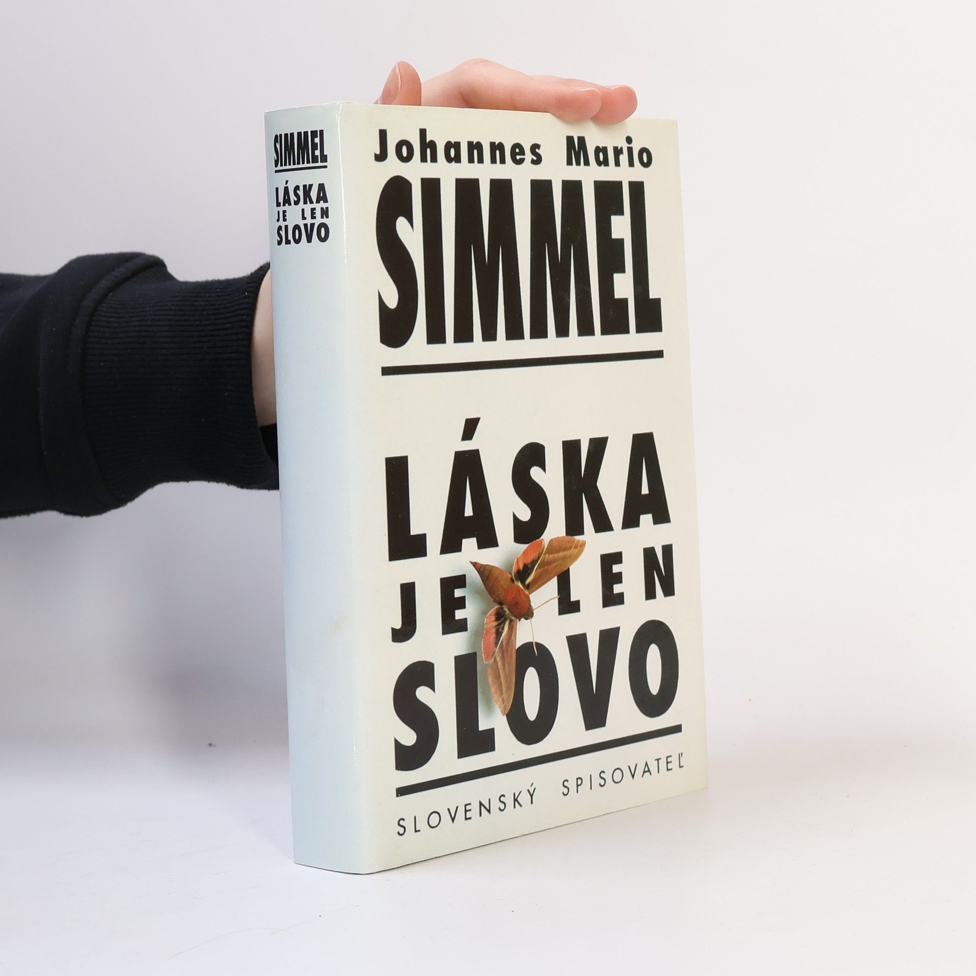 Johannes Mario Simmel Láska je len slovo
