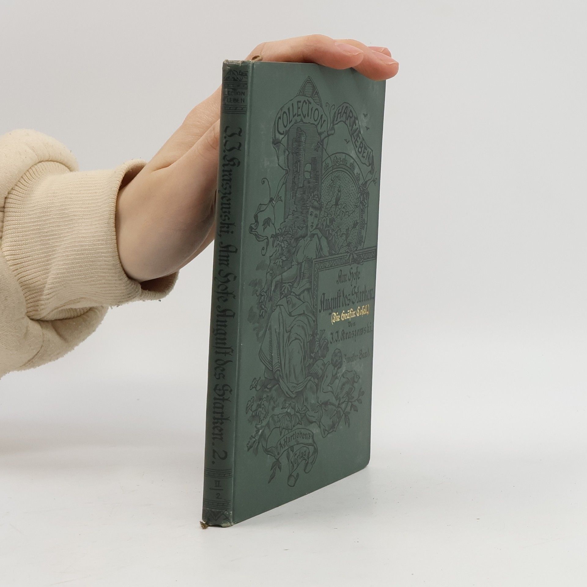 Józef Ignacy Kraszewski Am Hofe August des Starken. Band 2