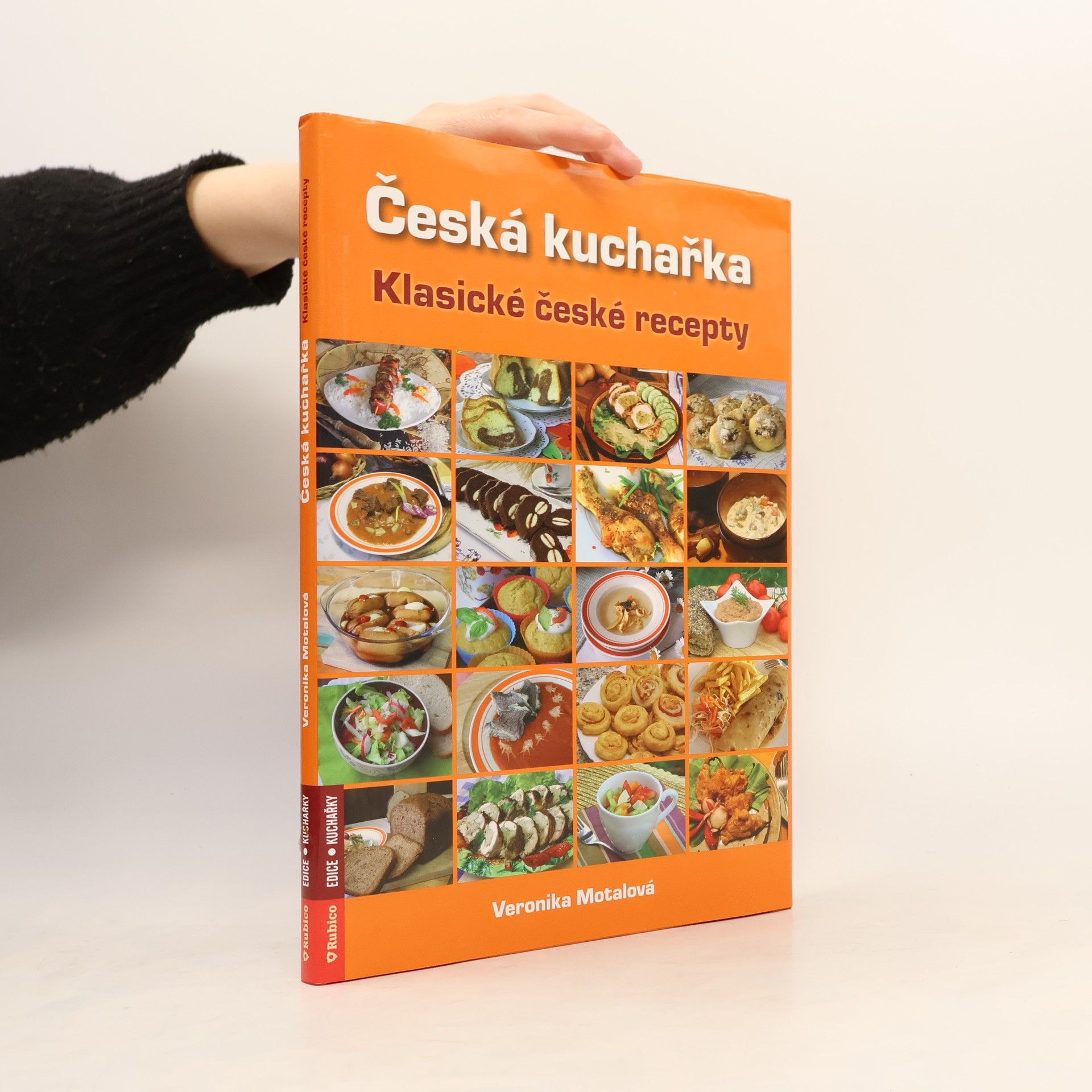 Veronika Motalová Česká kuchařka. Klasické české recepty