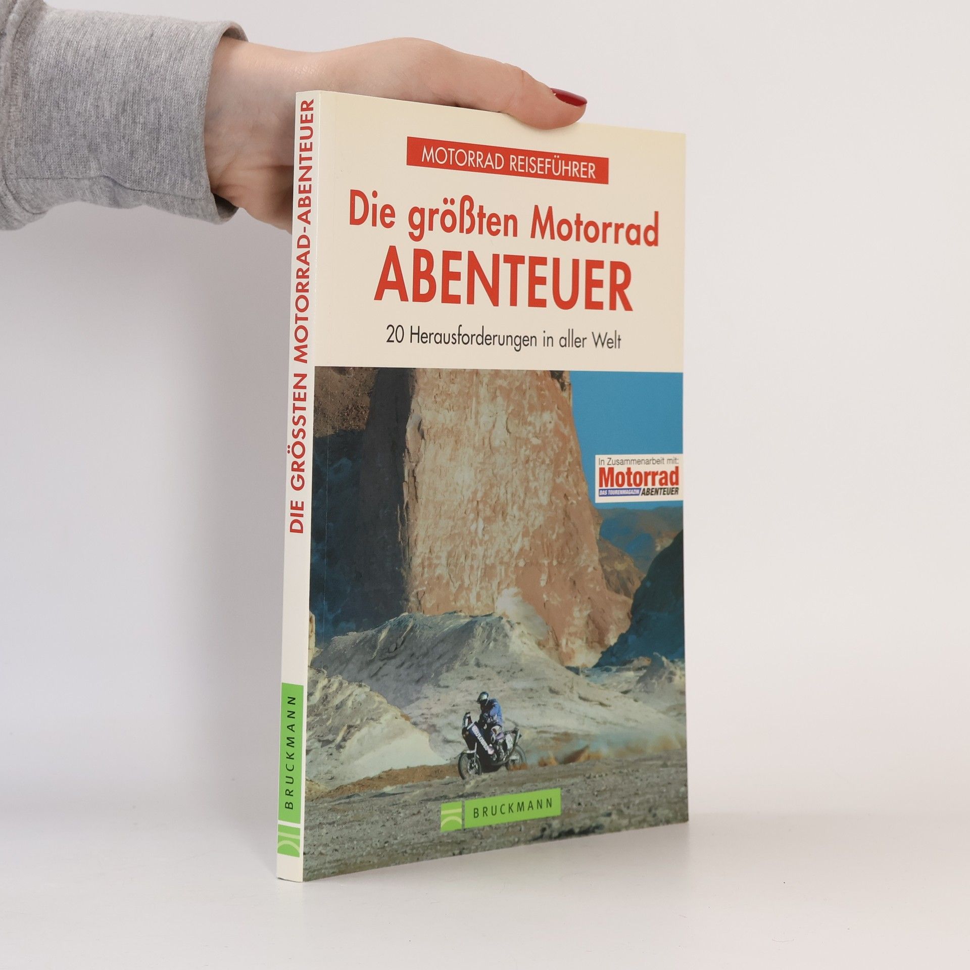 Various authors Die größten Motorrad-Abenteuer