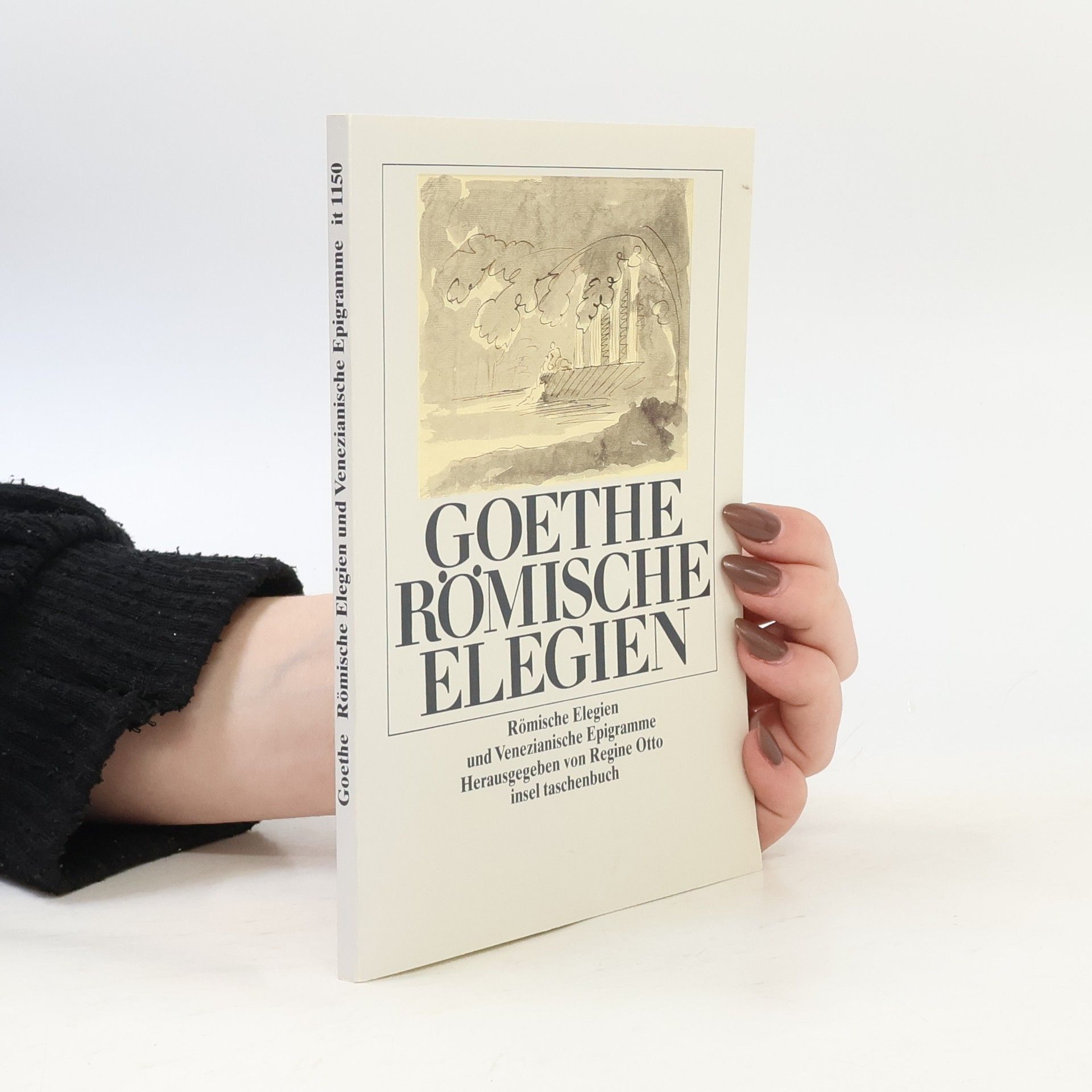 Johann Wolfgang von Goethe Römische Elegien : und, Venezianische Epigramme