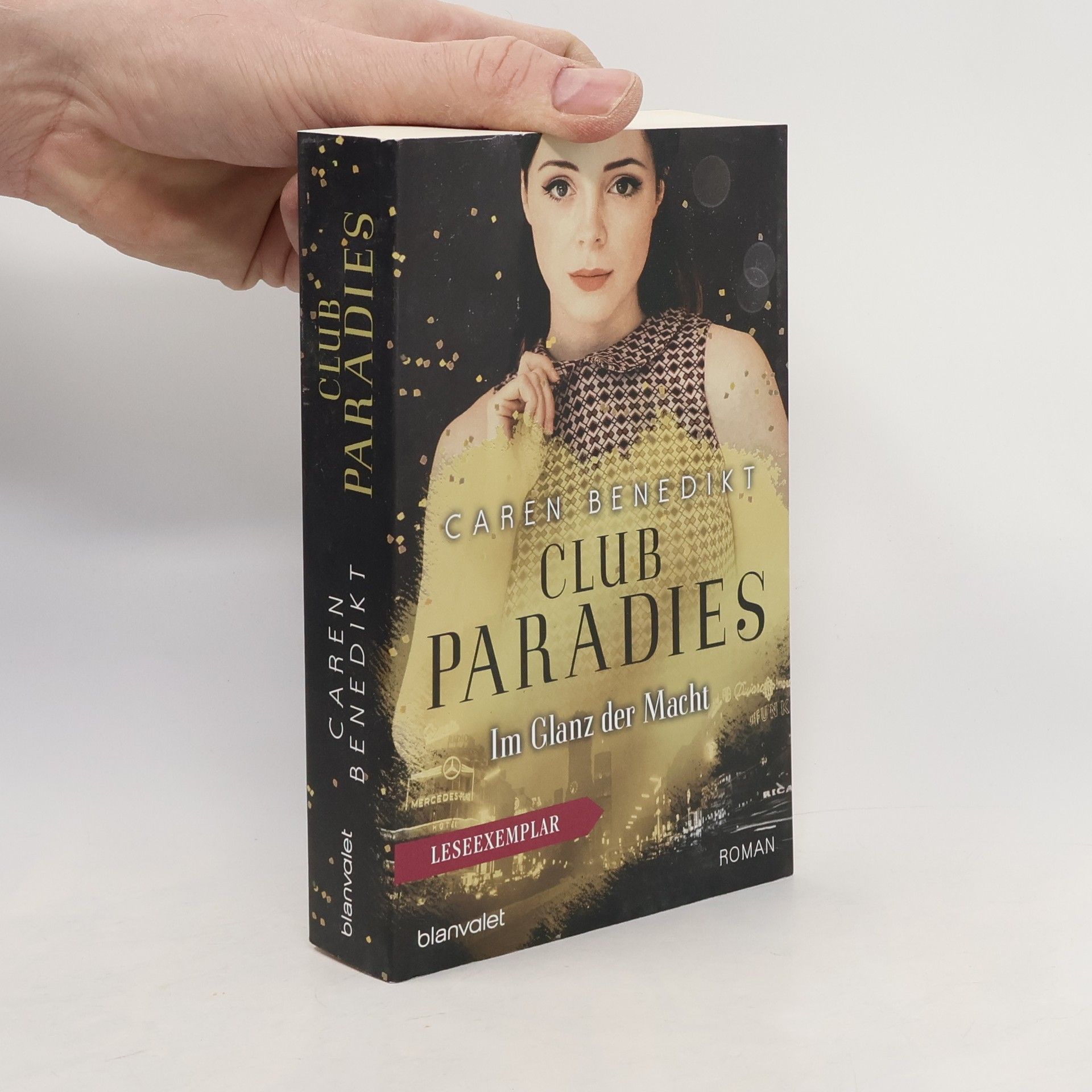 Caren Benedikt Club Paradies. Im Glanz der Macht