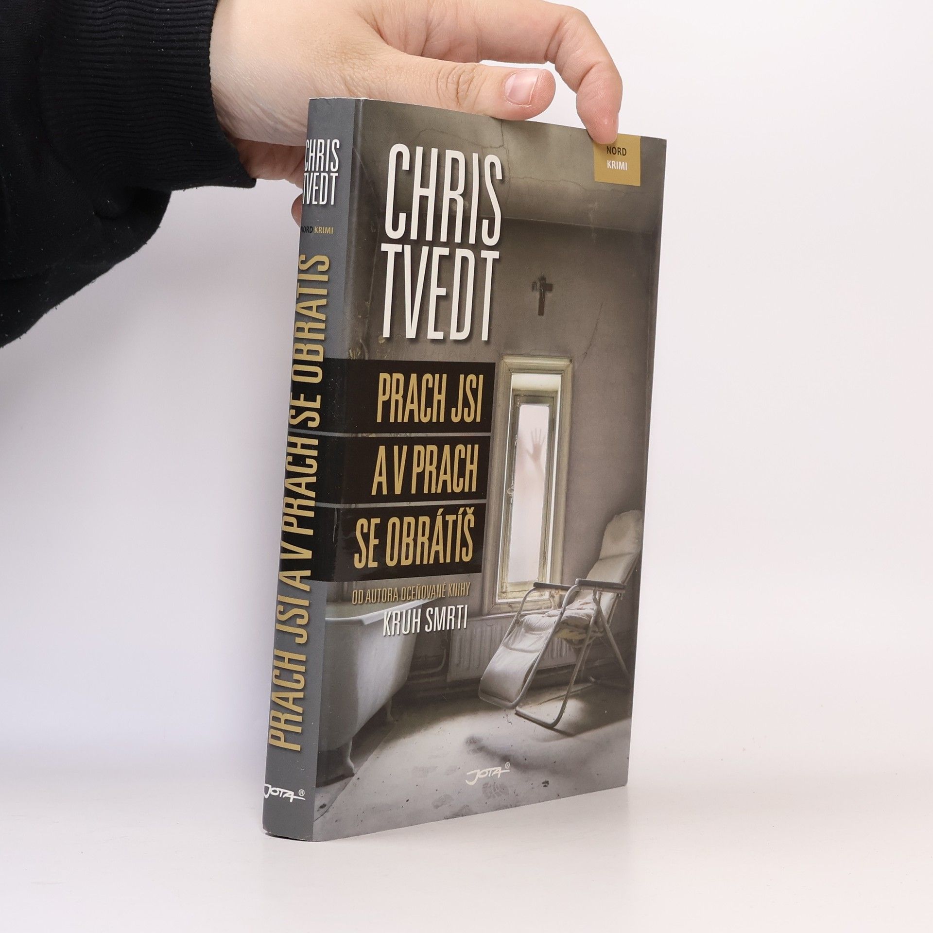 Chris Tvedt Prach jsi a v prach se obrátíš