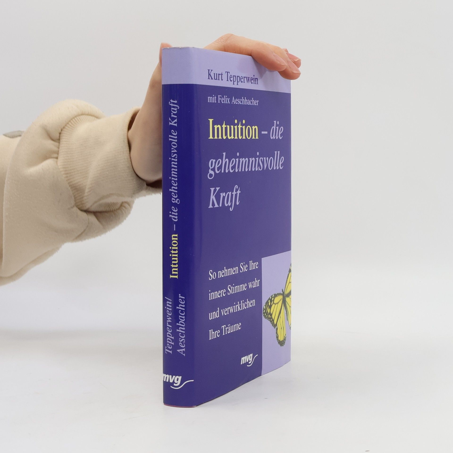 Intuition - die geheimnisvolle Kraft