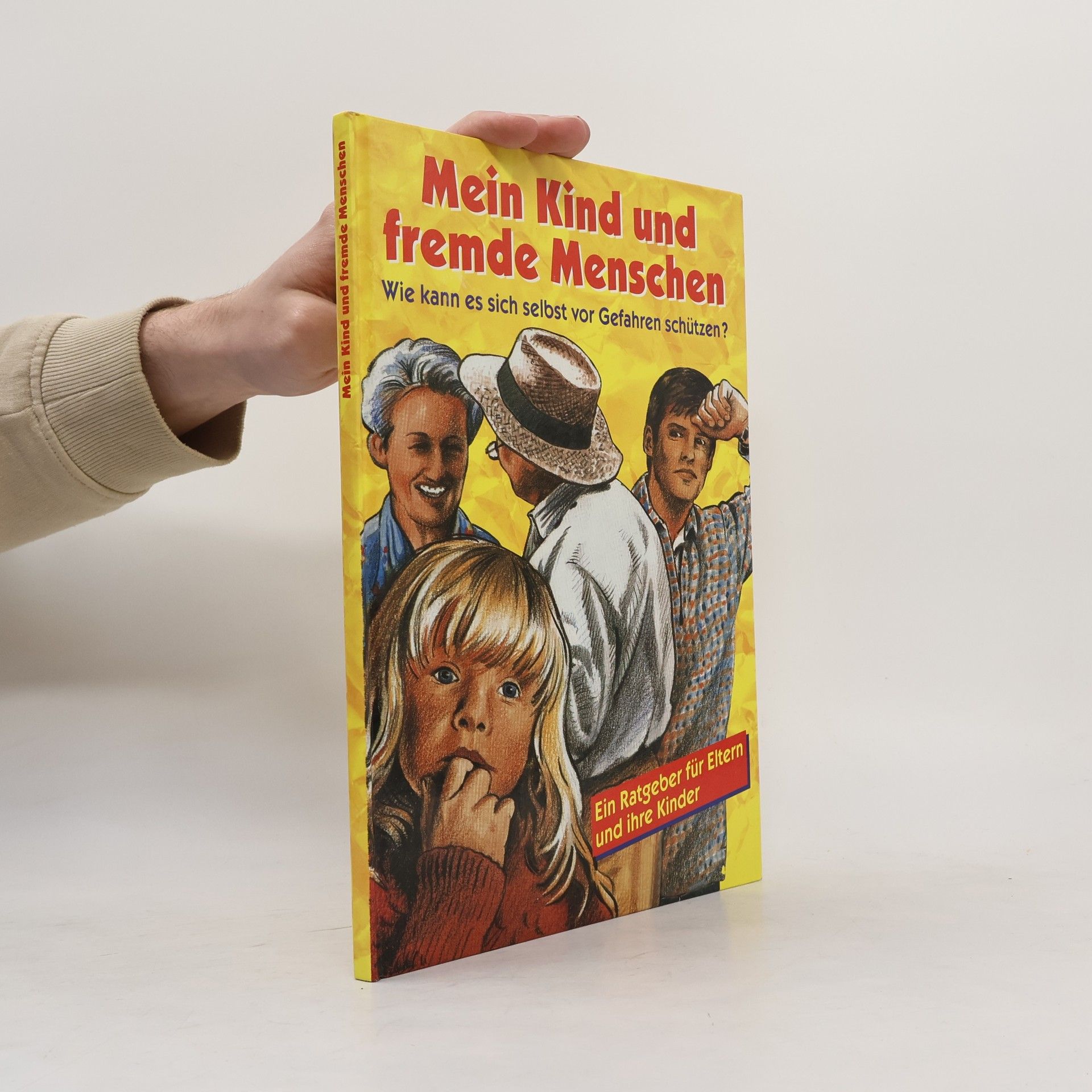 Collectif d'auteurs Mein Kind und fremde Menschen