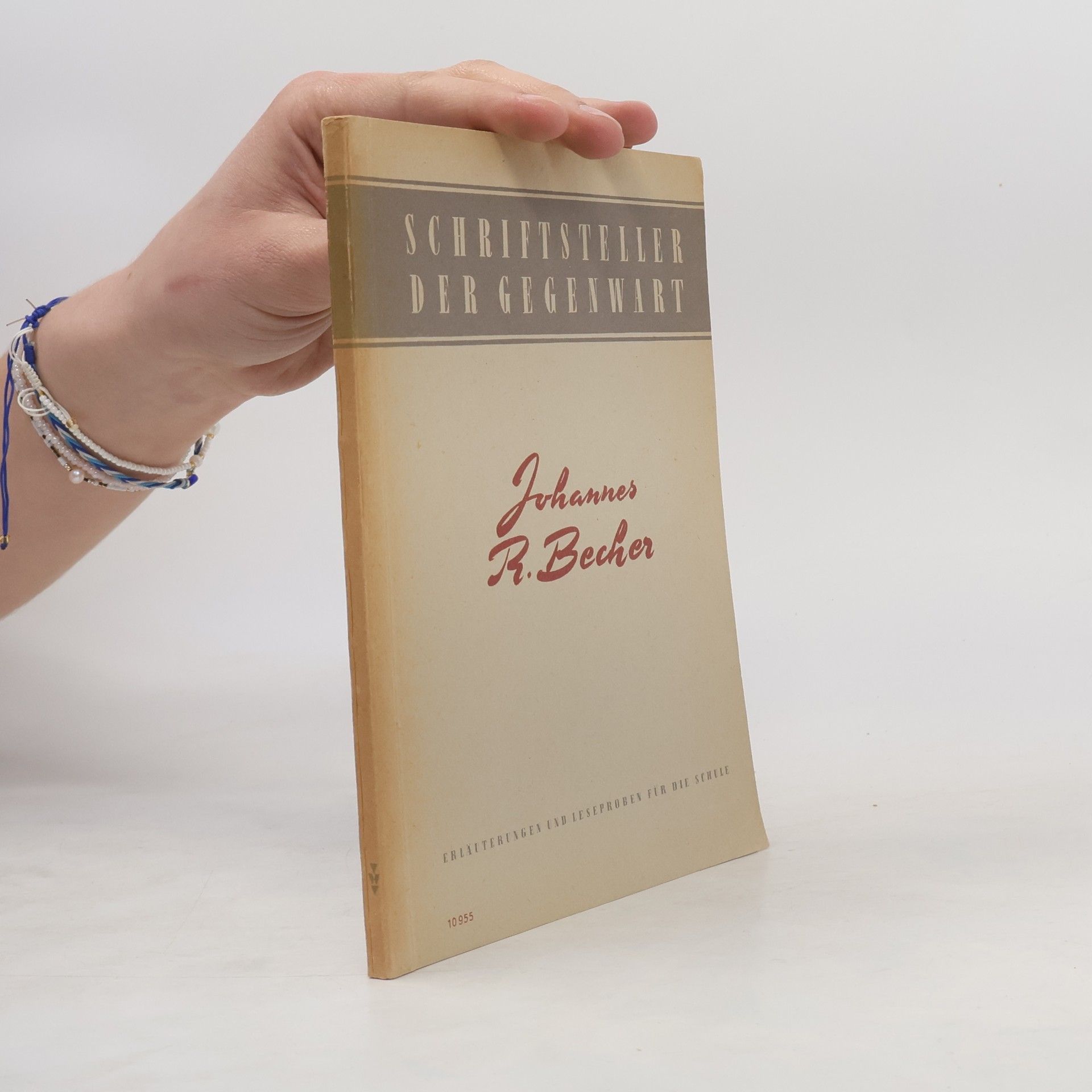 Kurt Böttcher Johannes R. Becher Schriftenreihe der Gegenwart