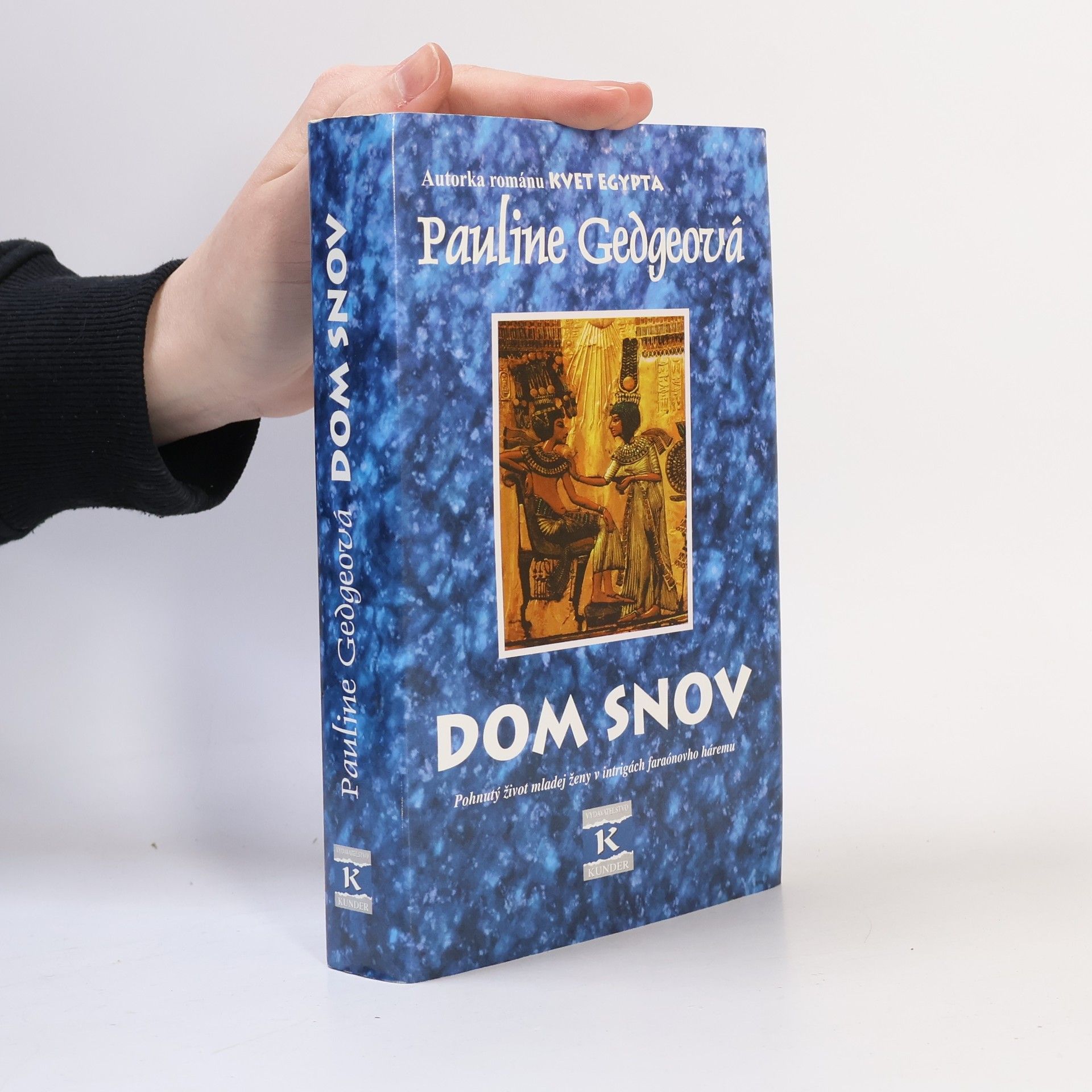 Pauline Gedge Dom snov