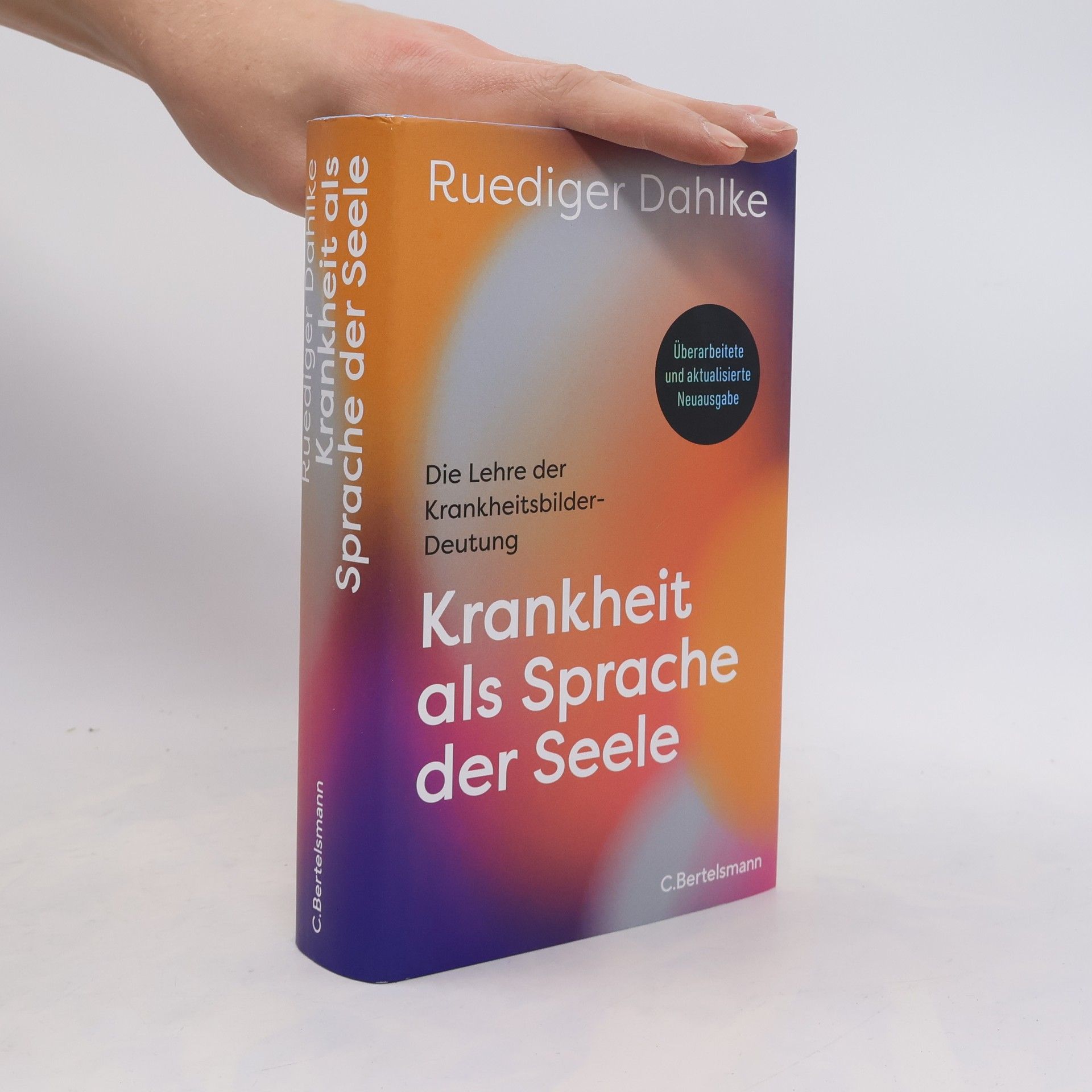 Ruediger Dahlke Krankheit als Sprache der Seele