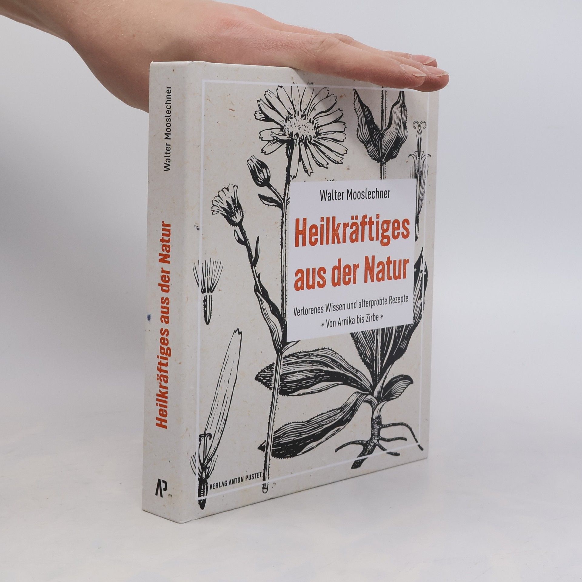 Walter Mooslechner Heilkräftiges aus der Natur