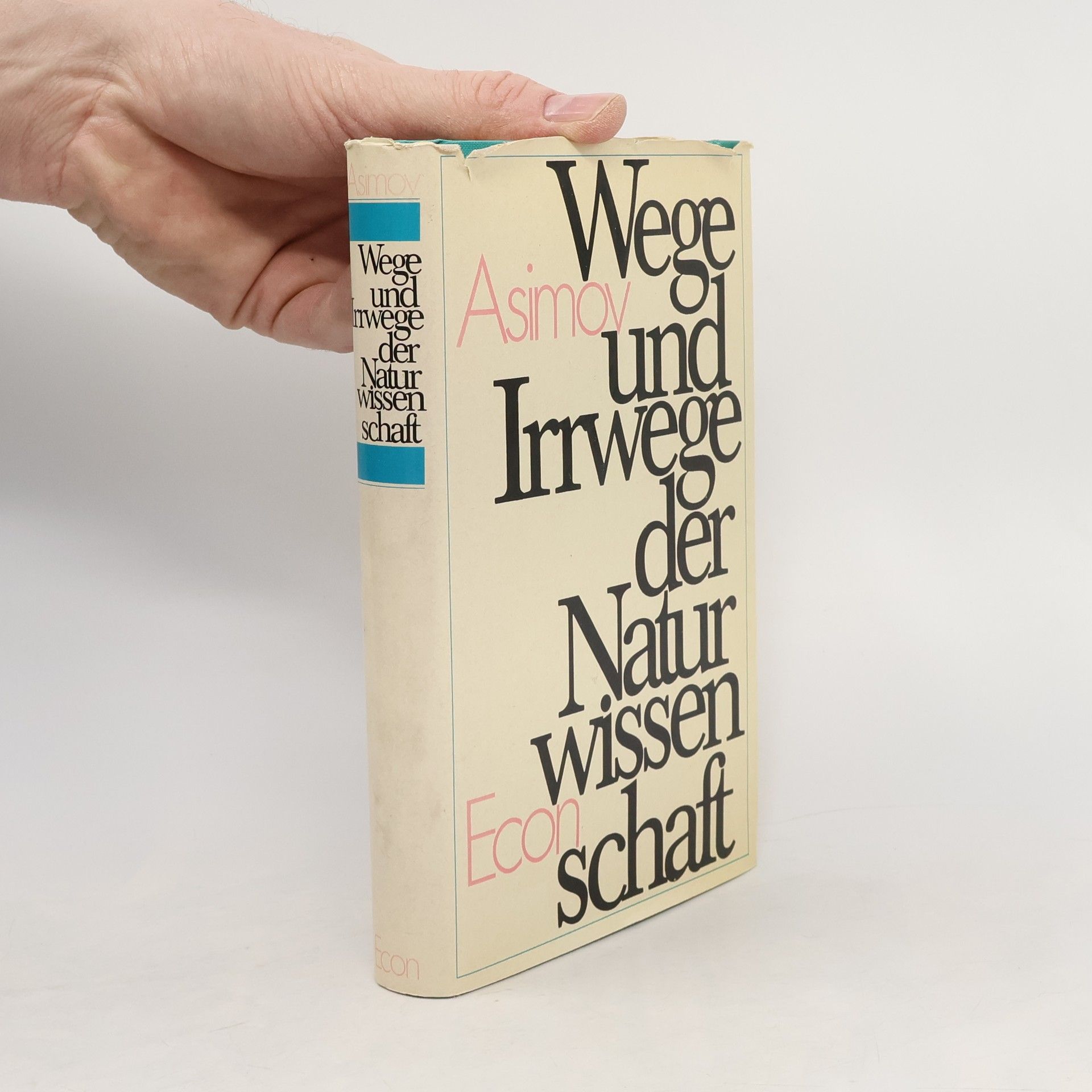 Asimov Wege und Irrwege der Natur wissenschaft