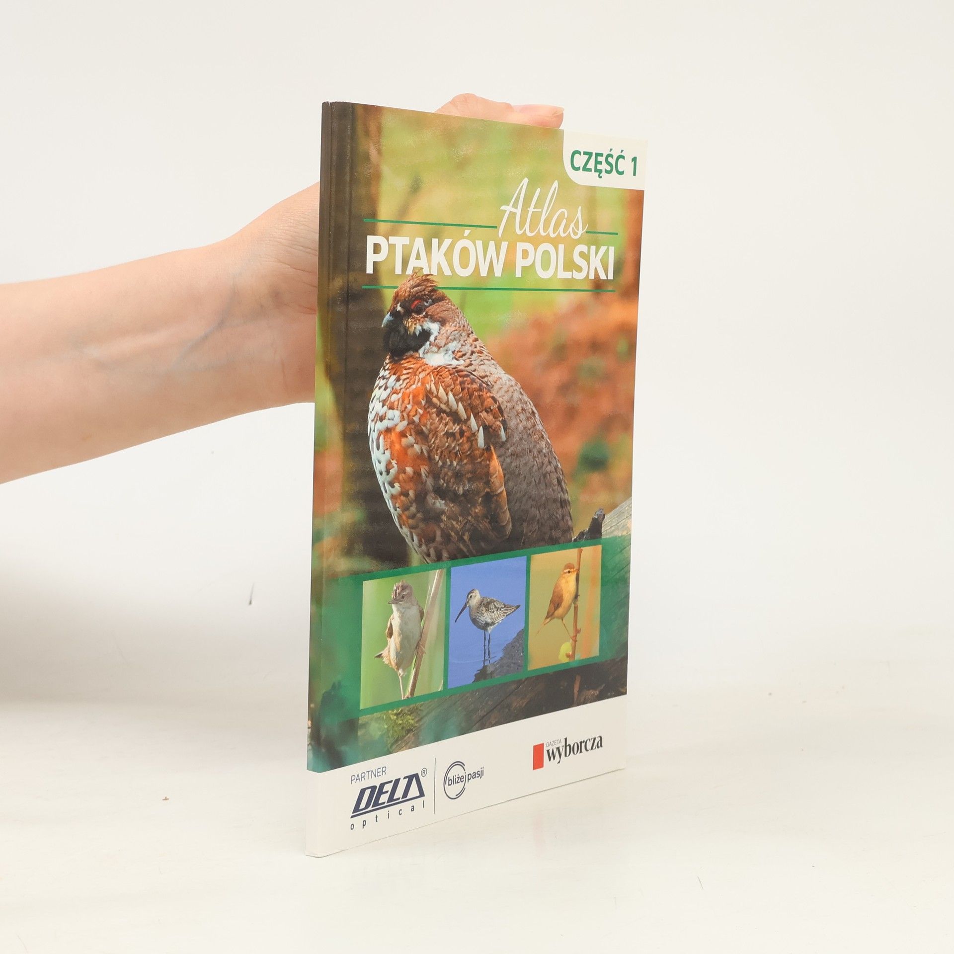 Various authors Atlas ptaków Polski, część 1