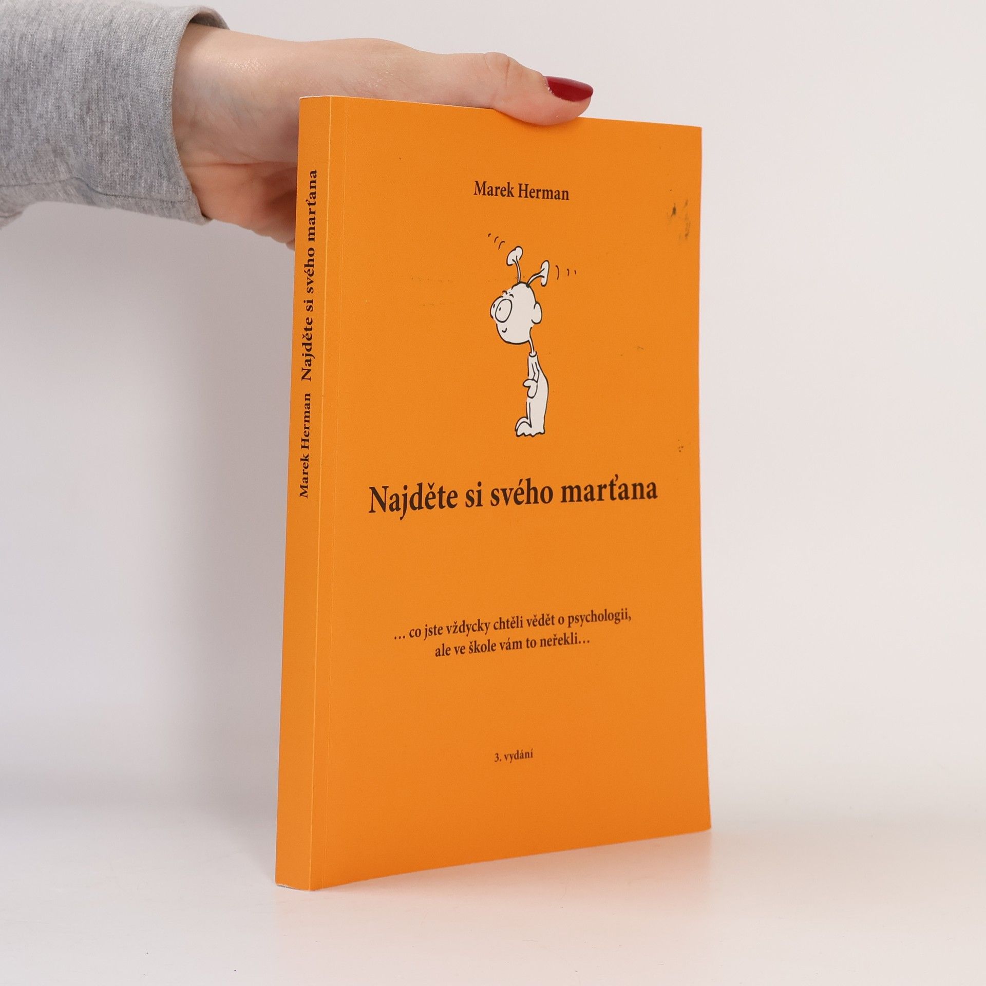 Marek Herman Najděte si svého marťana