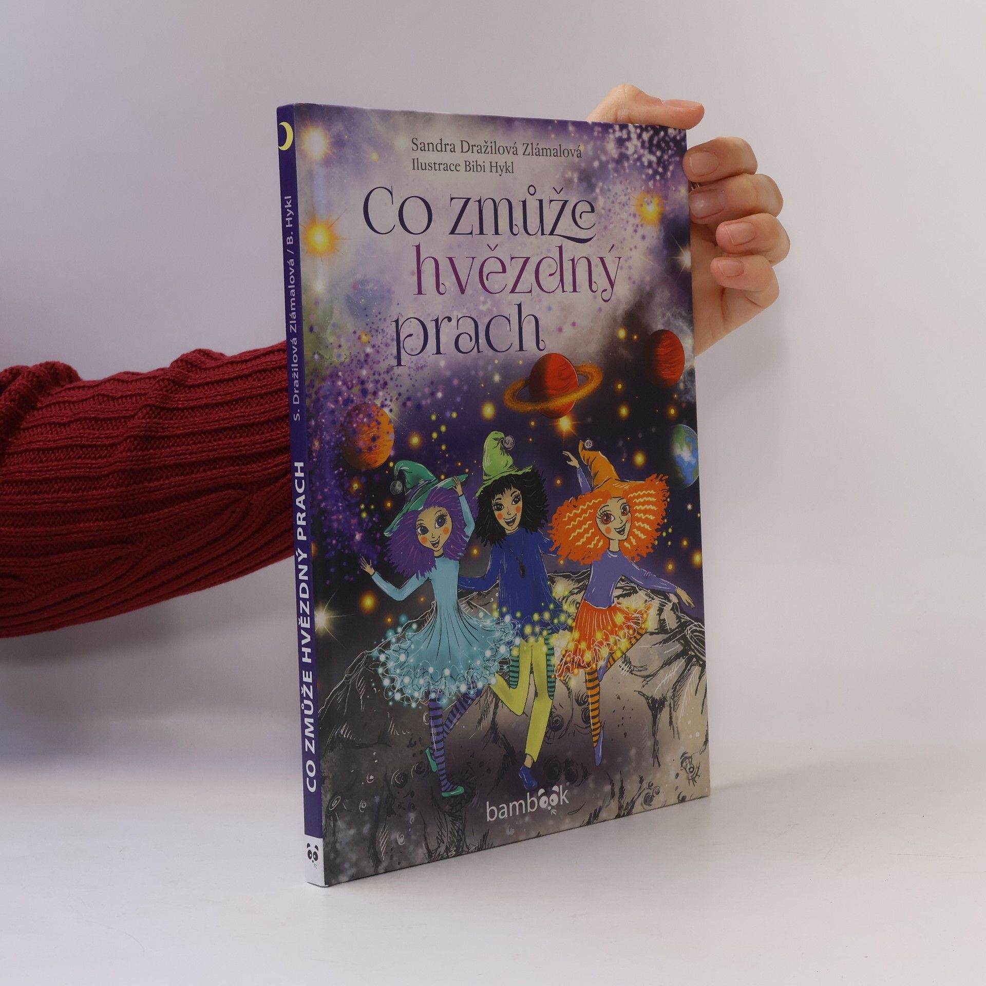 Bibi Hykl Co zmůže hvězdný prach