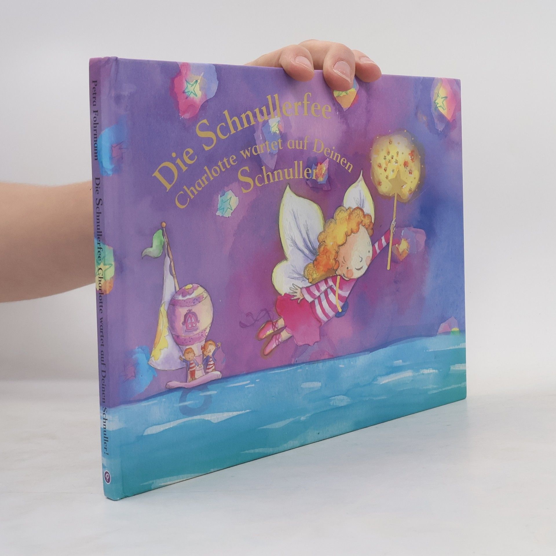 Petra Fohrmann Die Schnullerfee