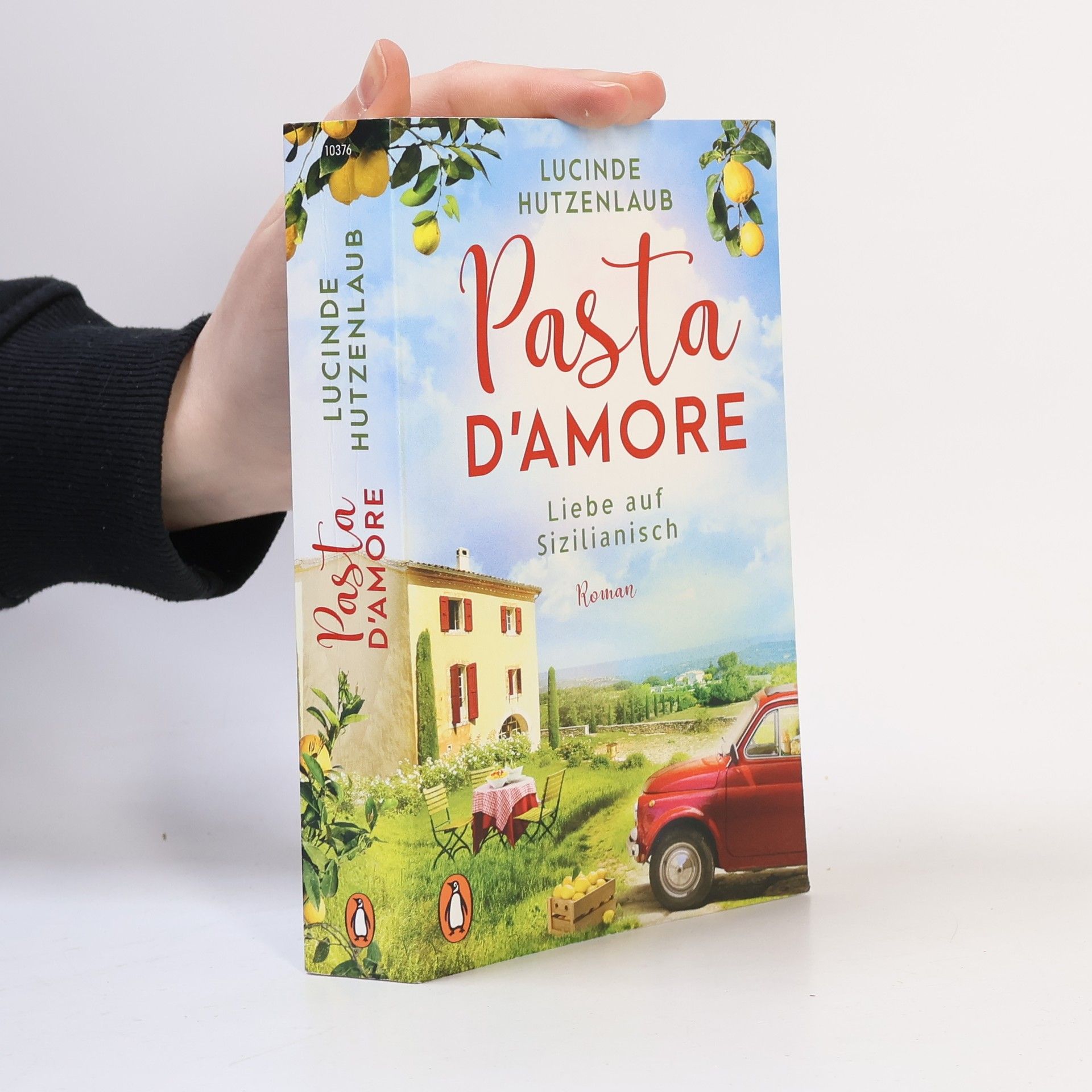 Lucinde Hutzenlaub Pasta d’amore - Liebe auf Sizilianisch