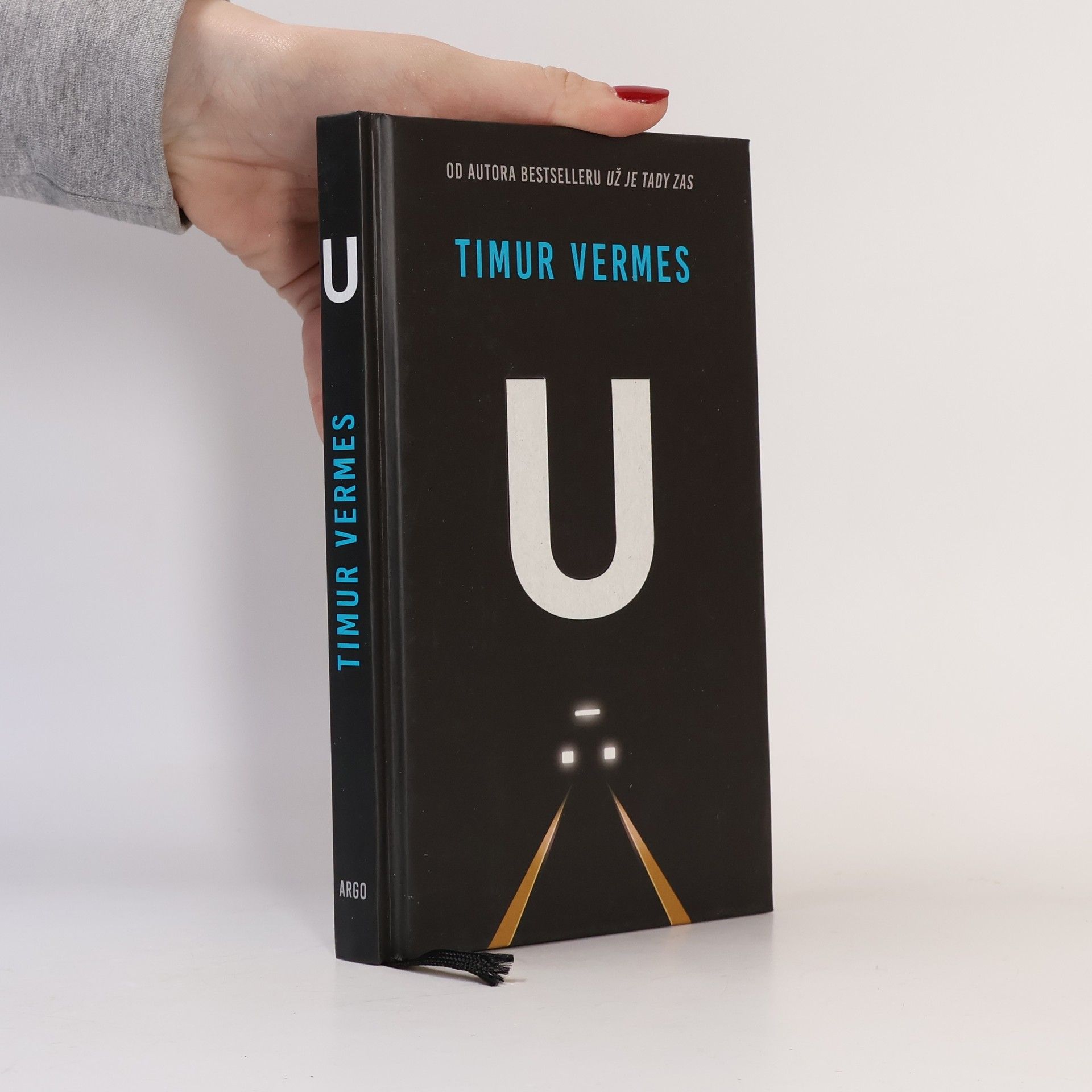 Timur Vermes U : ztraceni v metru