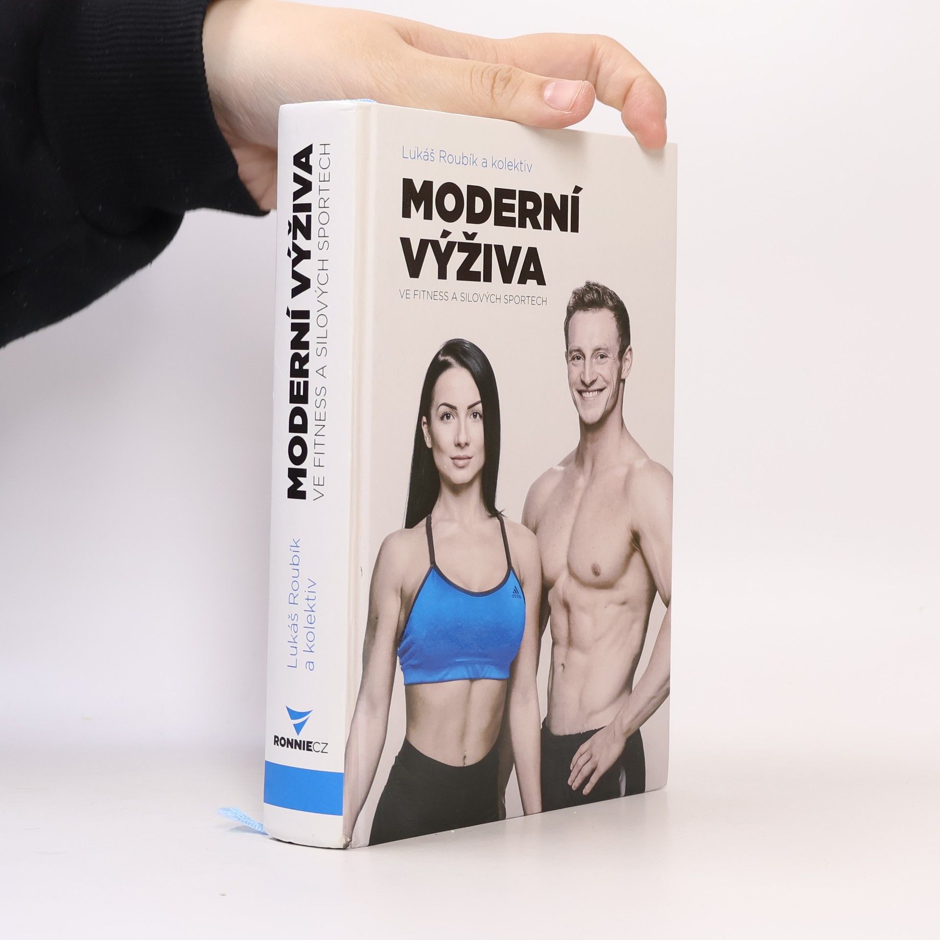 Lukáš Roubík Moderní výživa ve fitness a silových sportech