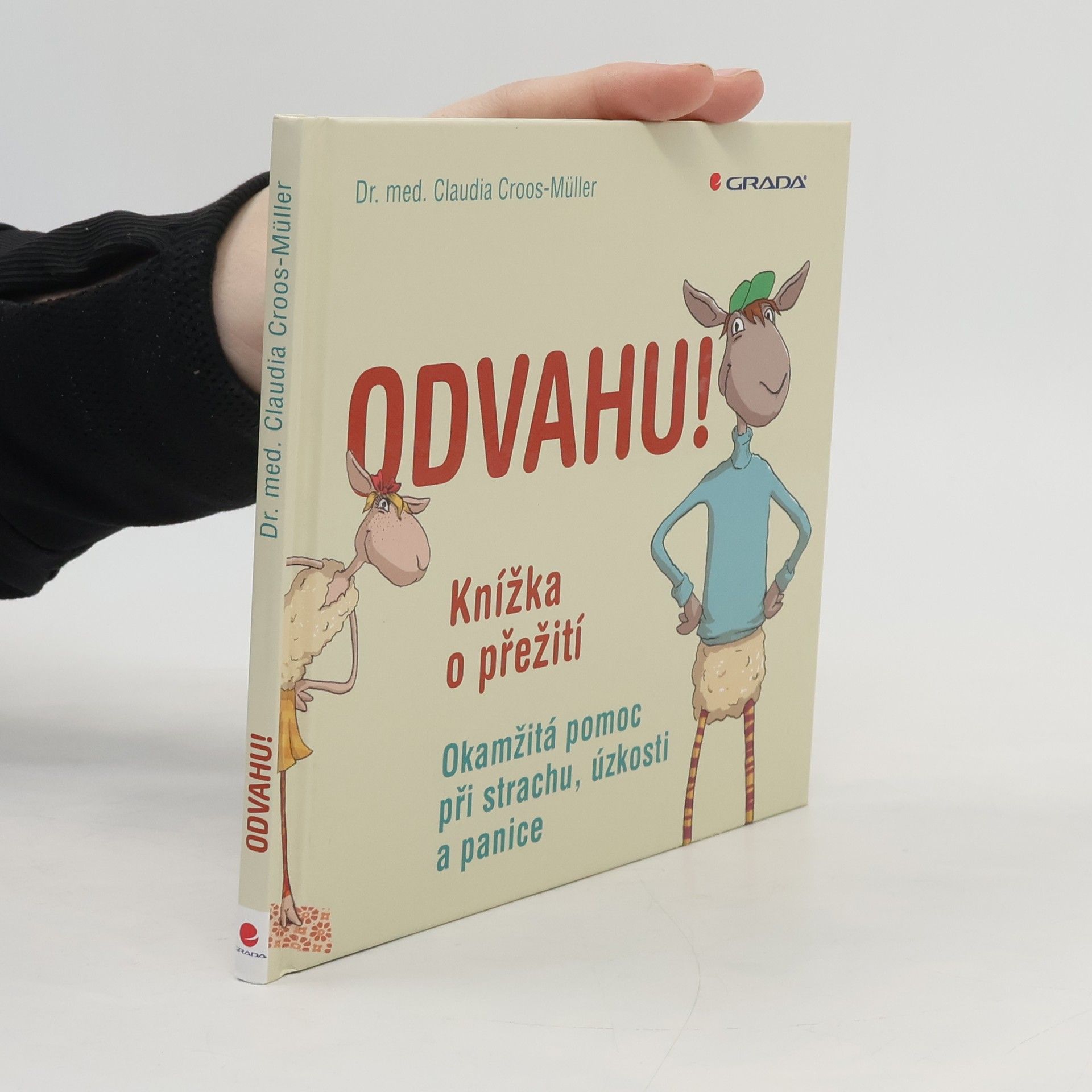 Claudia Cross-Müller Odvahu! Knížka o přežití