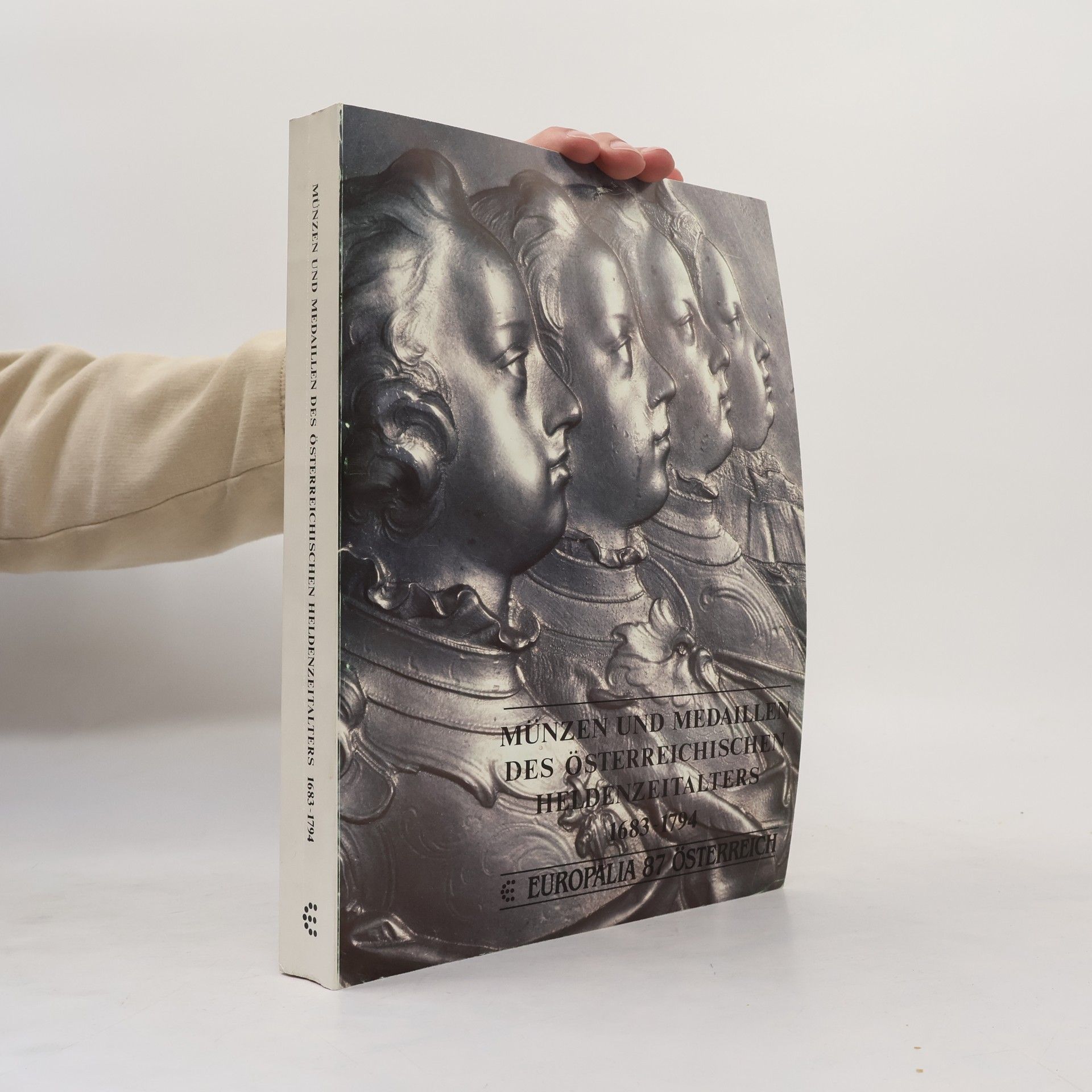 Autorenkollektiv Münzen und Medaillen des österreichischen Heldenzeitalter 1683-1794