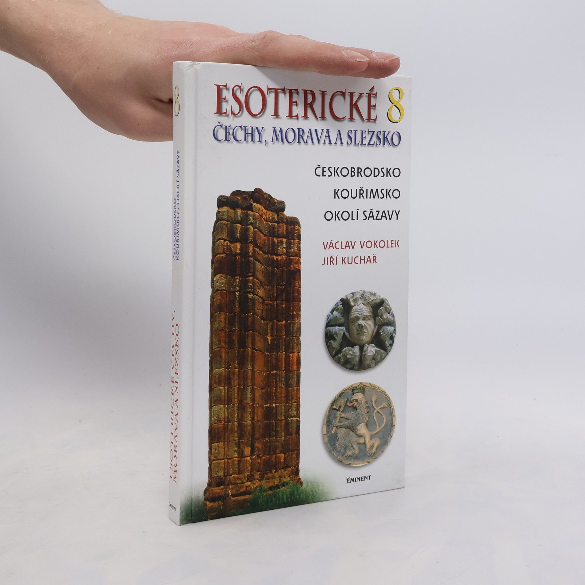 Jiří Kuchař Esoterické Čechy, Morava a Slezsko. Svazek 8