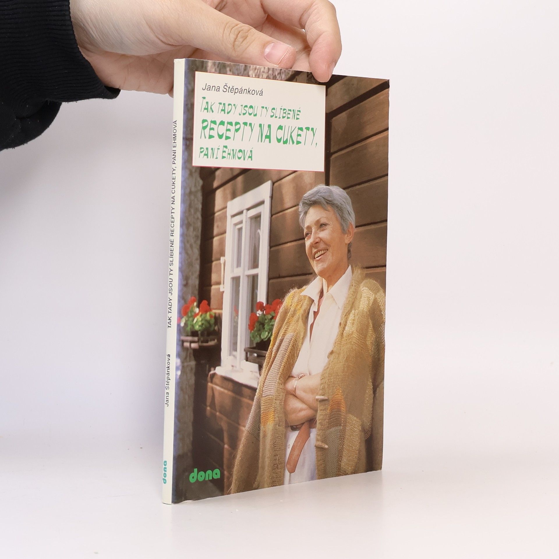 Štěpánková Jana Tak tady jsou ty slíbené recepty na cukety, paní Ehmová