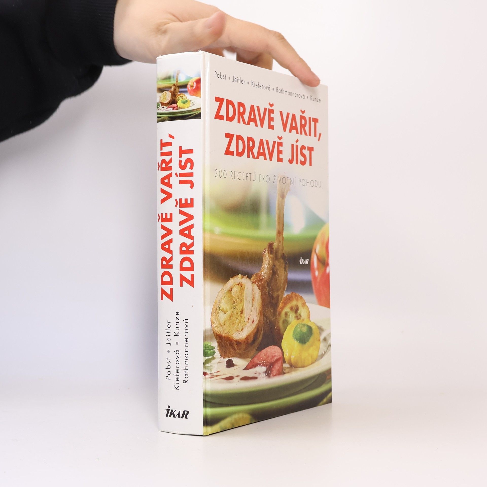 Zdravě vařit, zdravě jíst. Vynikající recepty moderní kuchyně.