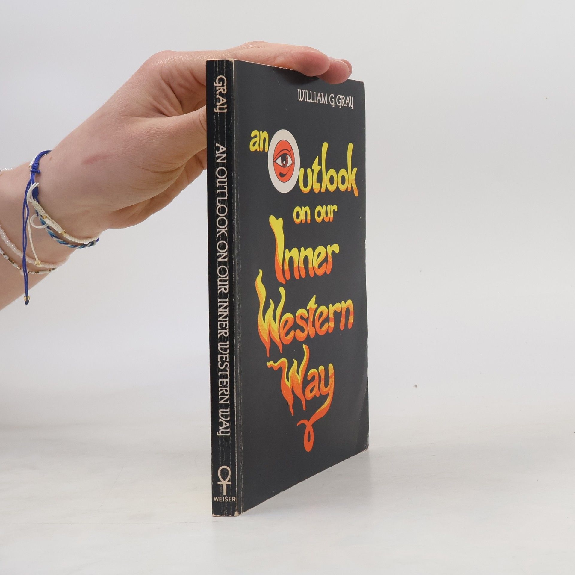 William G. Gray Outlook on Our Inner Western Way