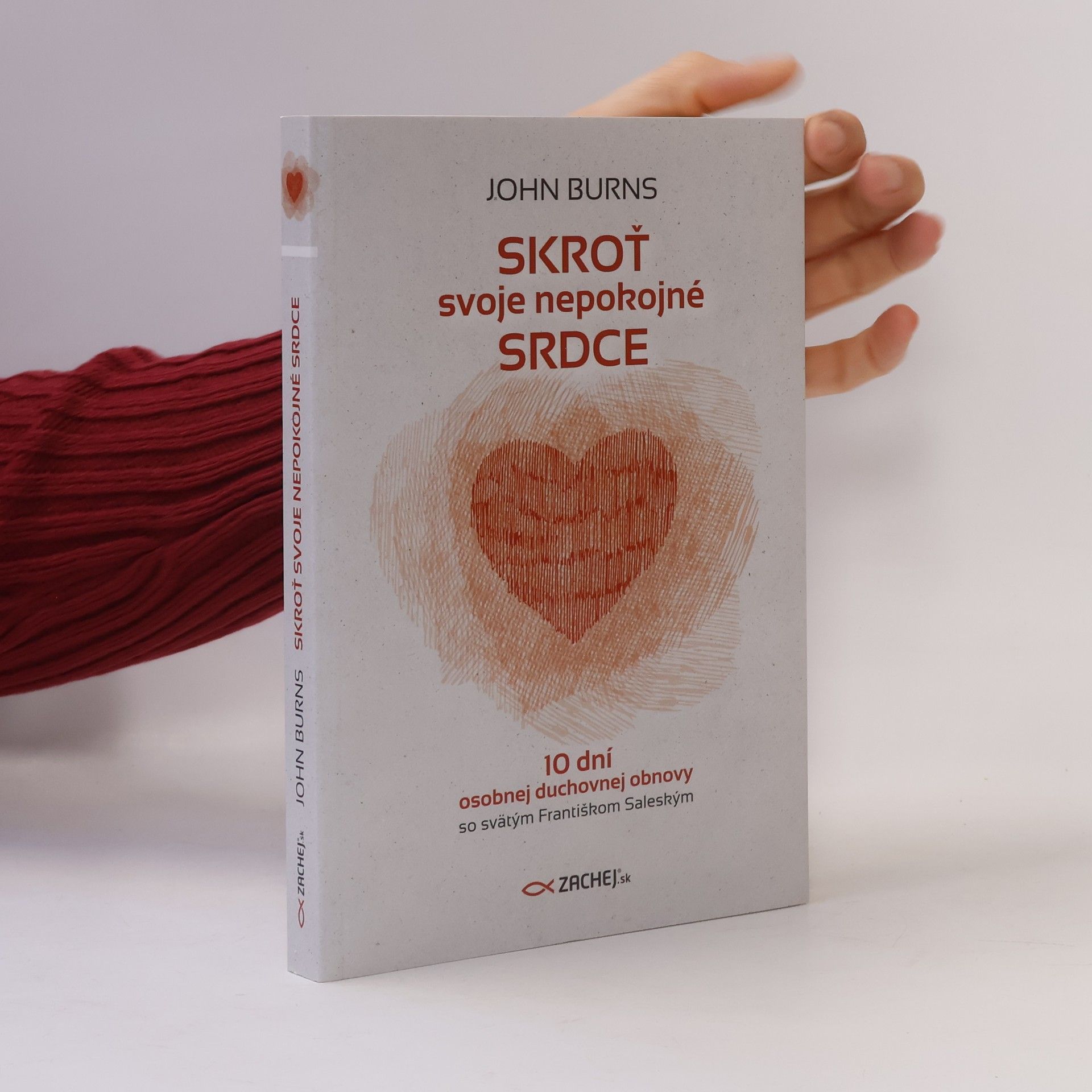 Skroť svoje nepokojné srdce