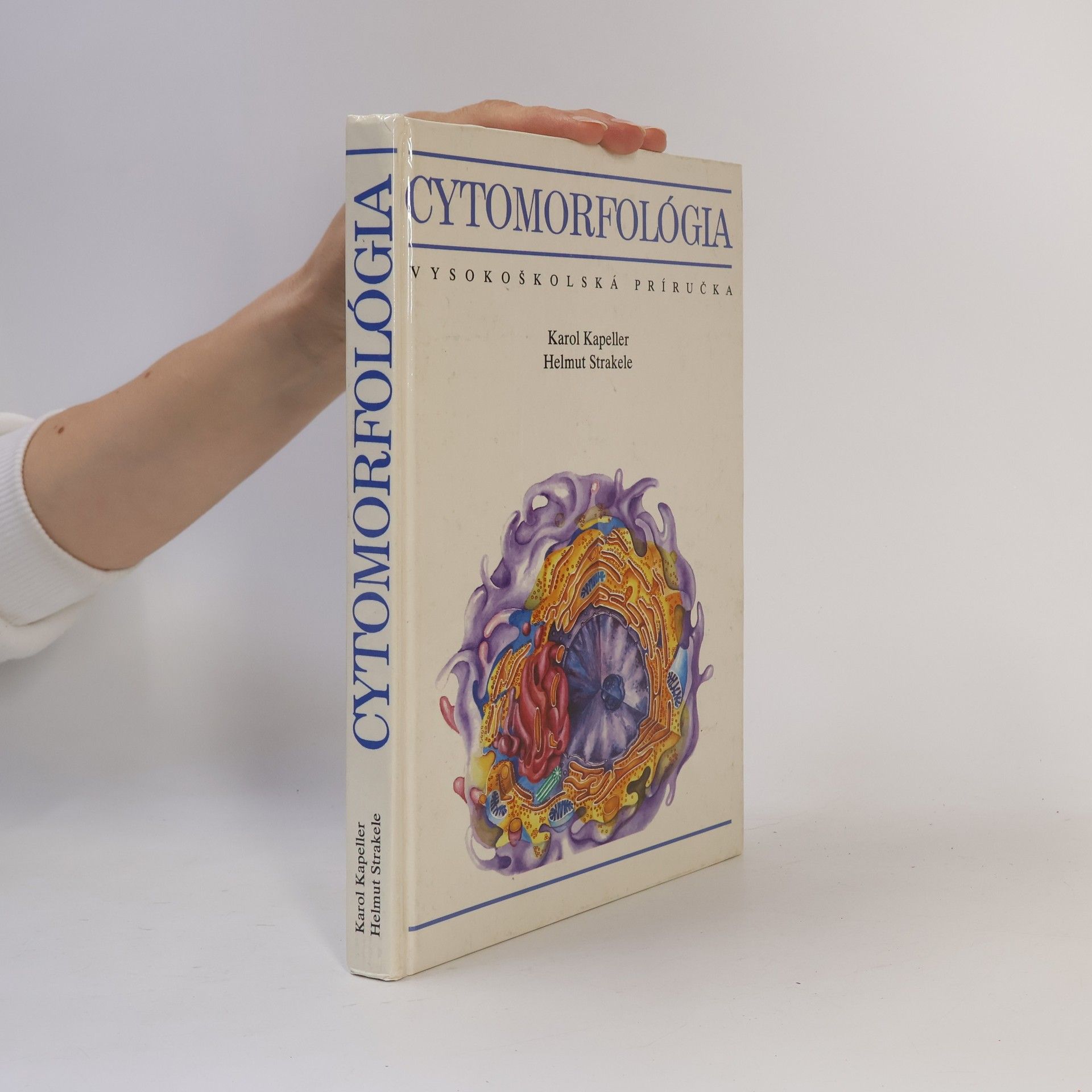 Helmut Strakele Cytomorfológia : Učebnica pre lekárske fakulty