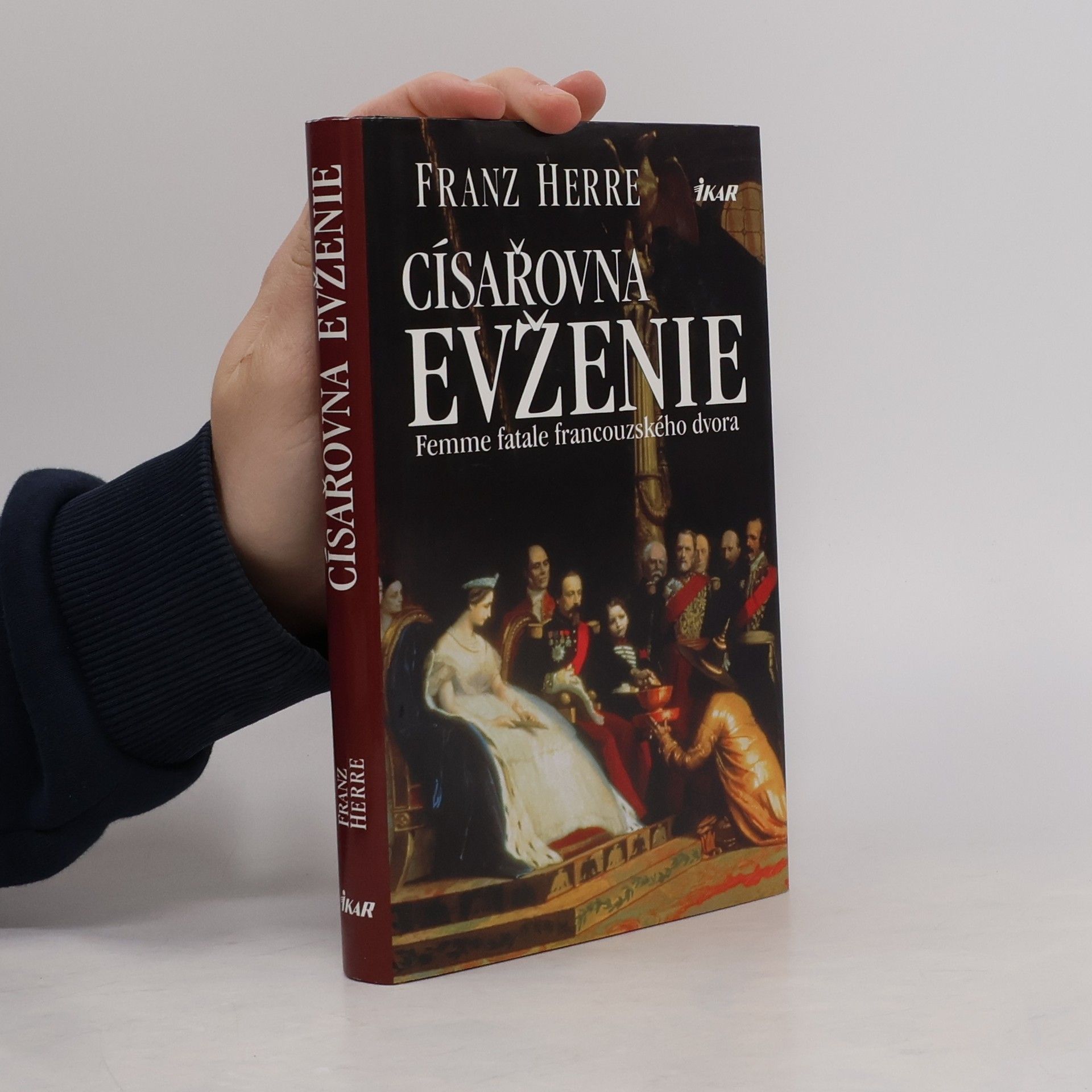 Císařovna Evženie: Femme fatale francouzského dvora