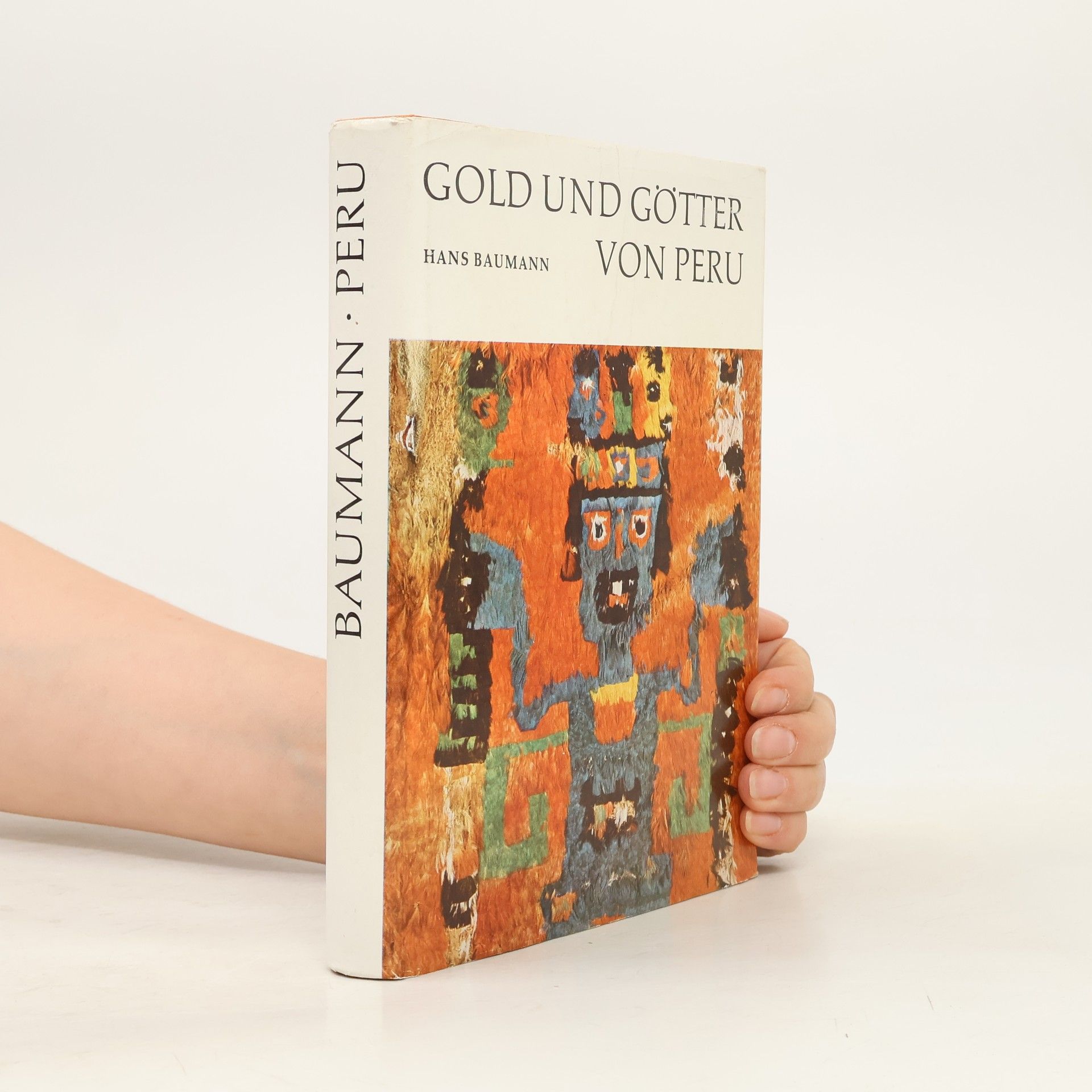 Hans Baumann Gold und Götter von Peru