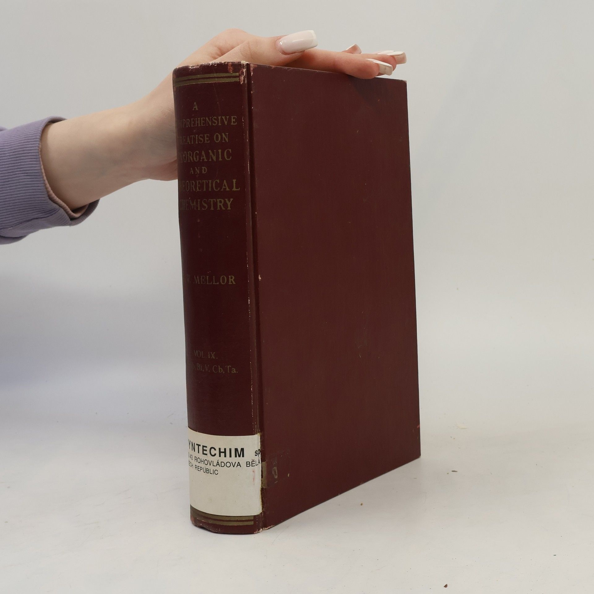 J. W. Mellor A Comprehensive Treatise On Inorganic And Theoretical Chemistry IX.