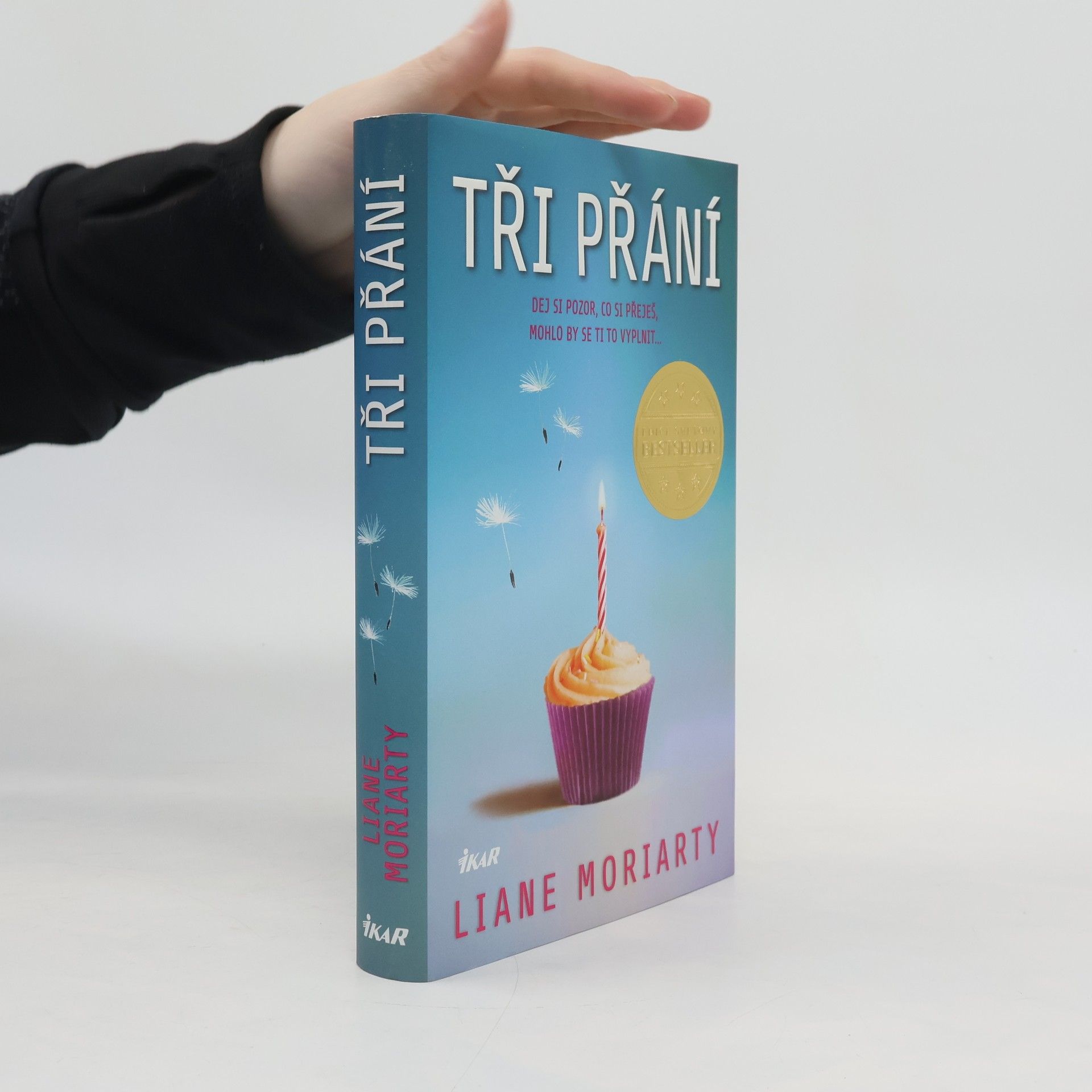 Liane Moriarty Tři přání