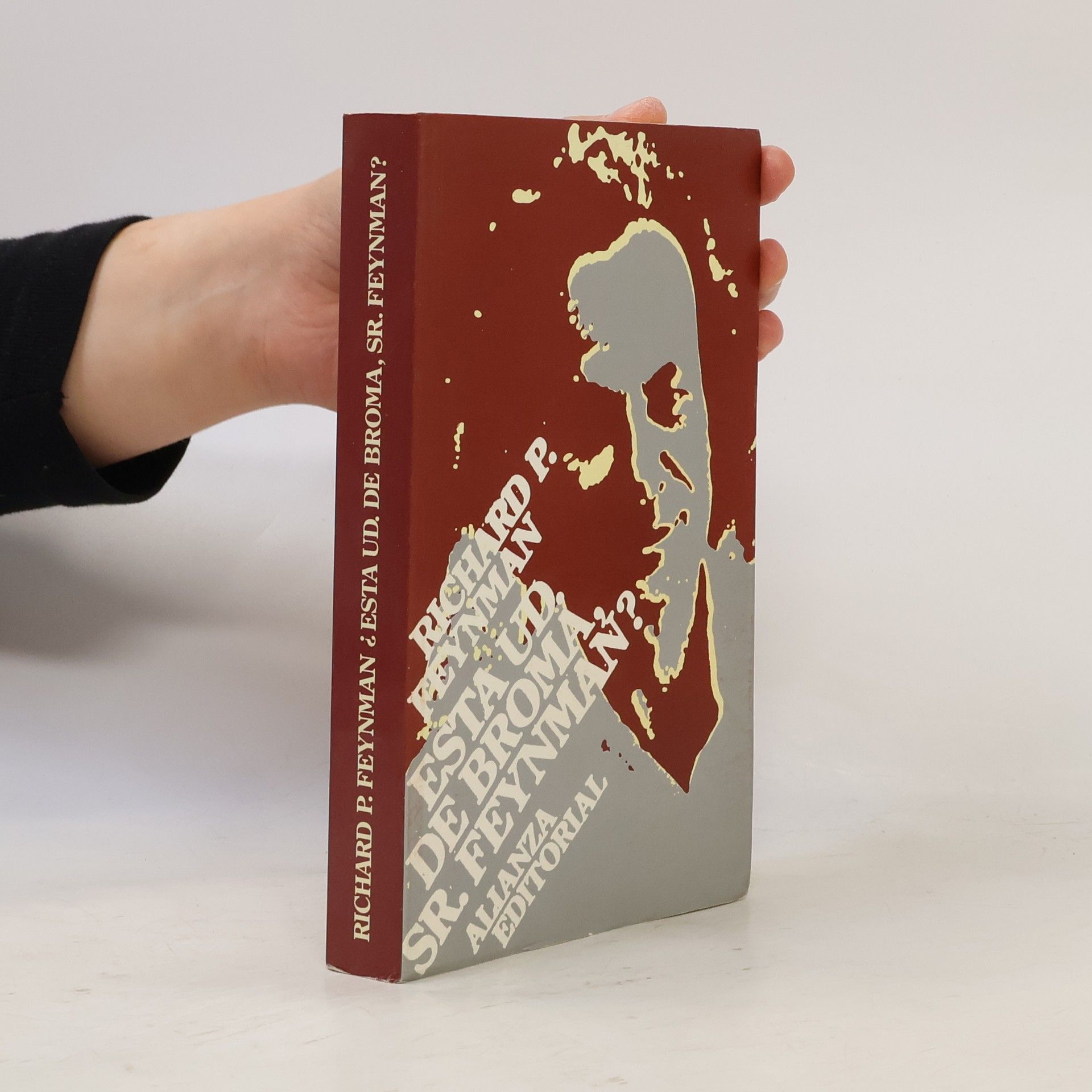 Richard Feynman ¿Está ud. de broma, Sr. Feynman?