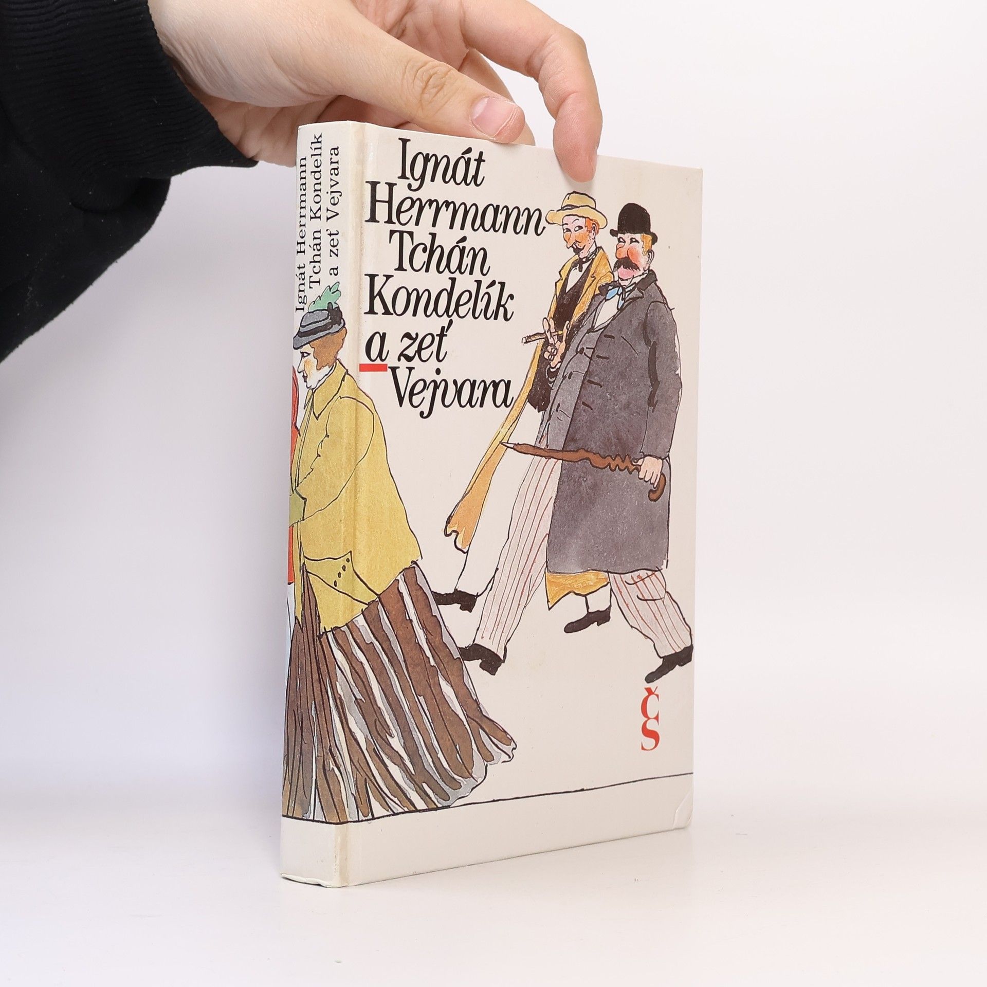 Ignát Herrmann Tchán Kondelík a zeť Vejvara. 2. díl