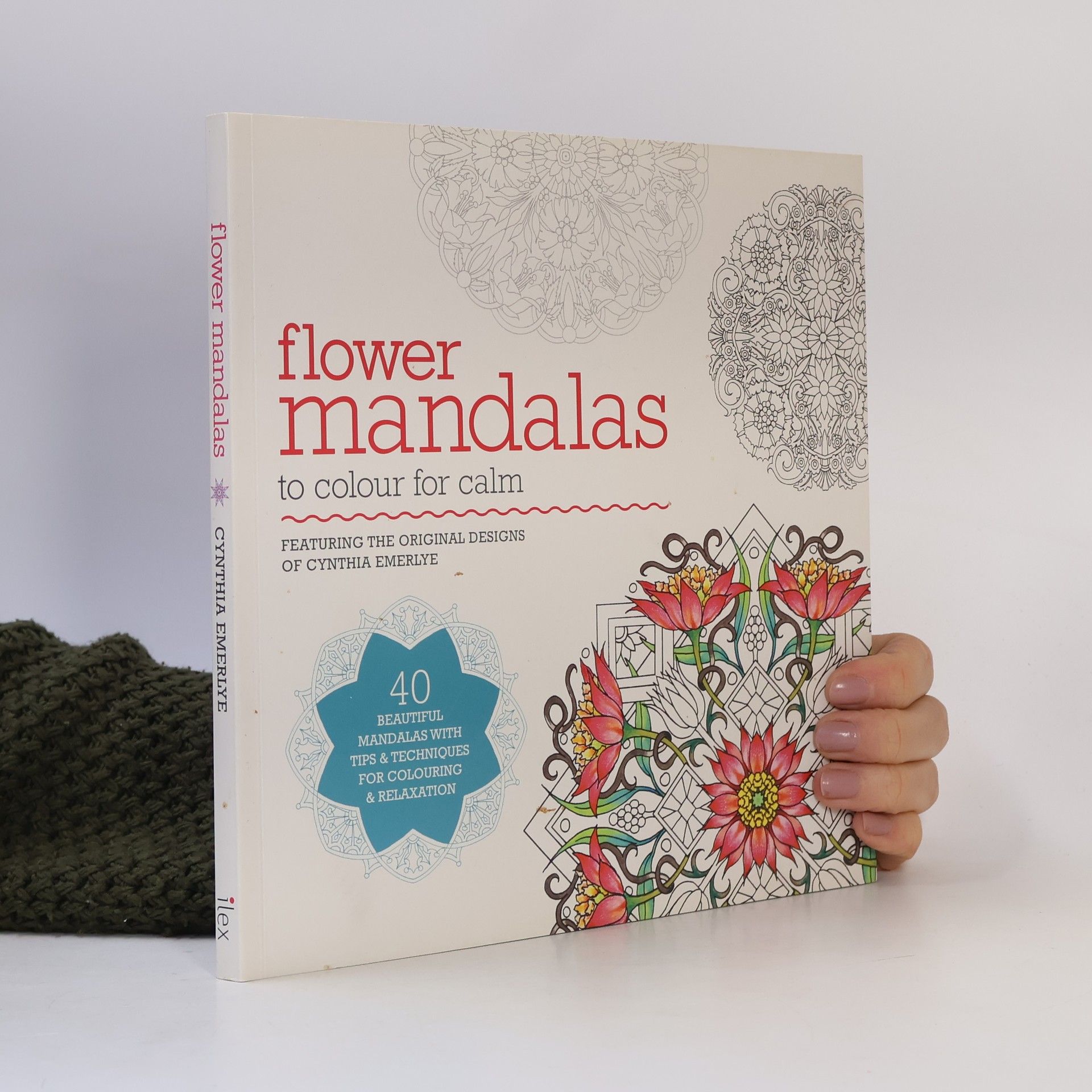 Cynthia Emerlye Flower Mandalas to Colour for Calm