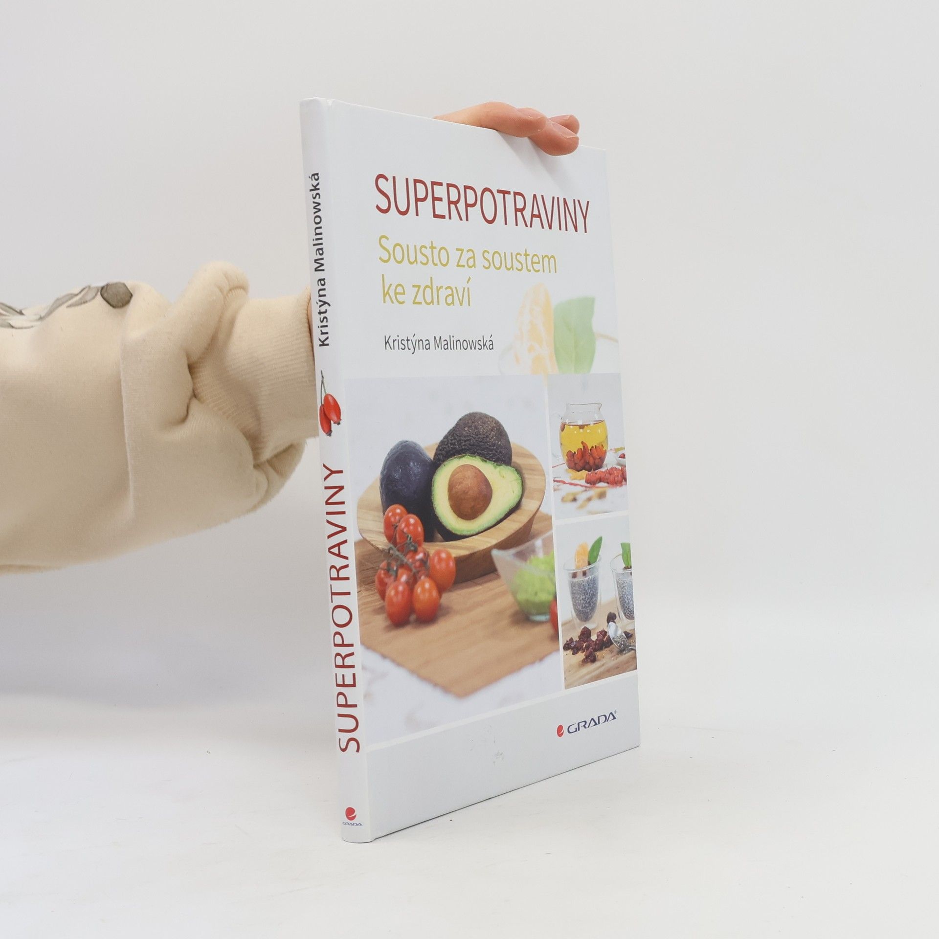 Kristýna Malinowská Superpotraviny : sousto za soustem ke zdraví