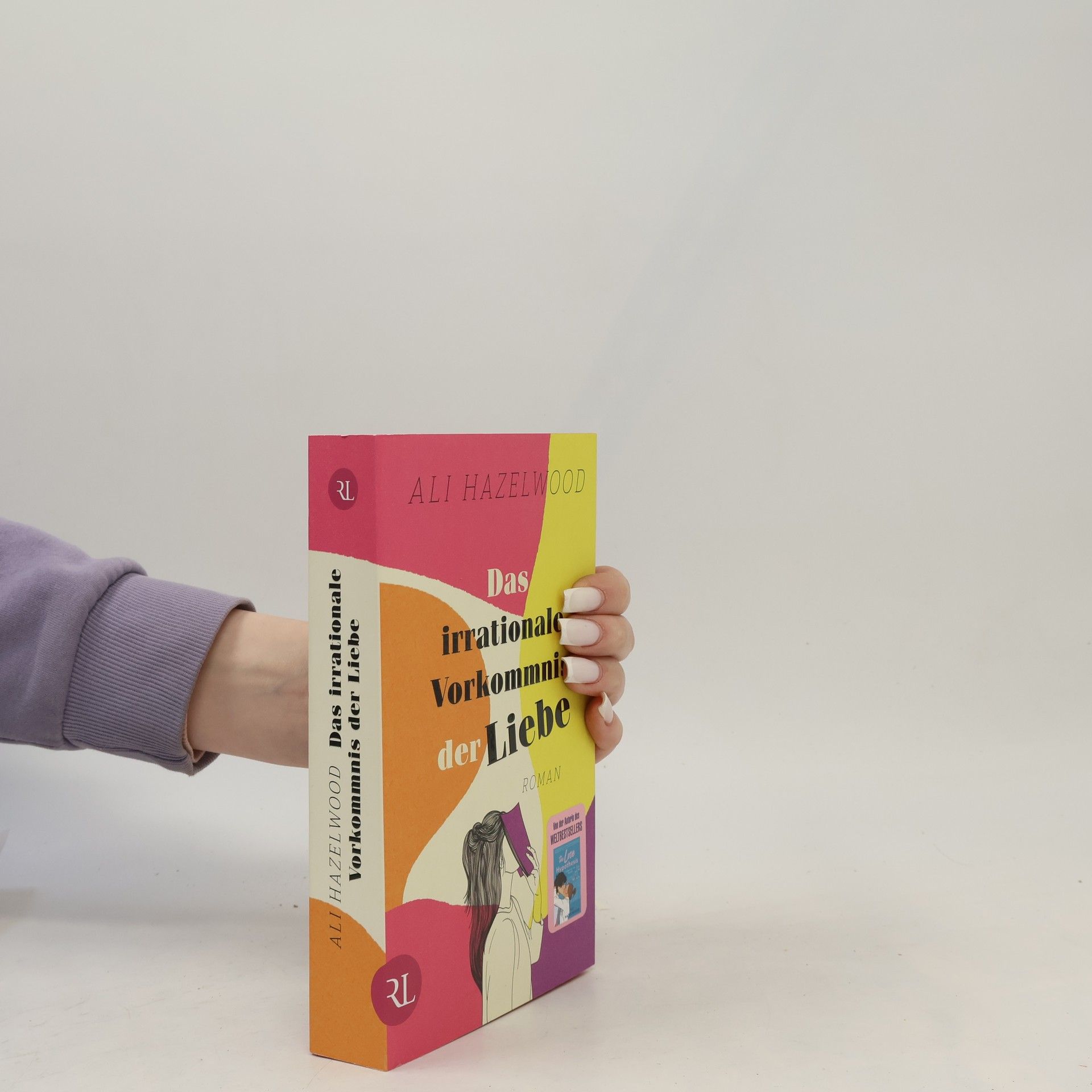 Ali Hazelwood Das irrationale Vorkommnis der Liebe