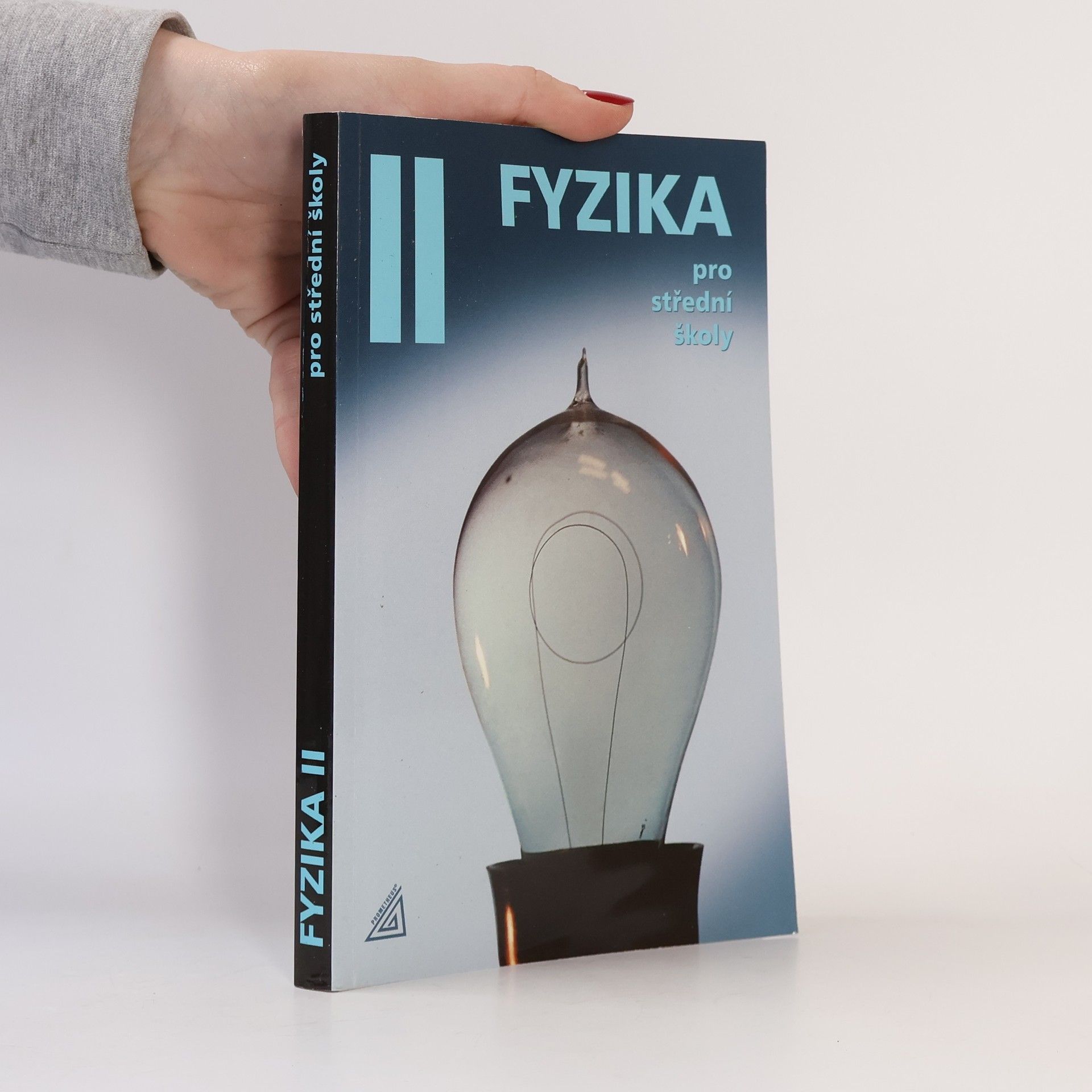Oldřich Lepil Fyzika pro střední školy II