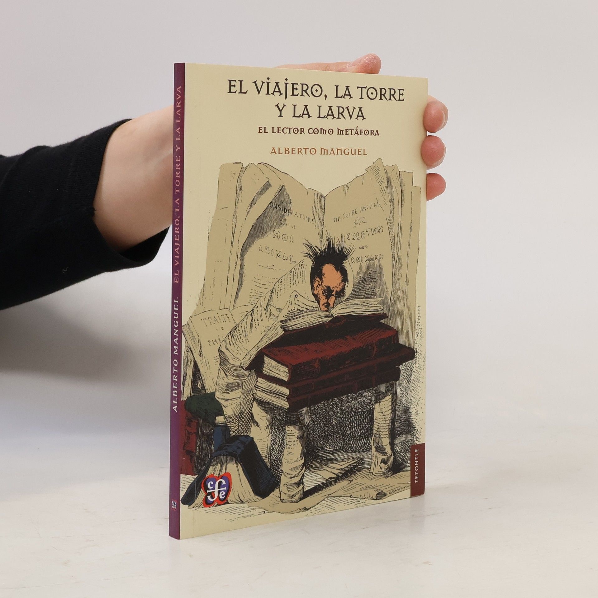 Alberto Manguel El viajero, la torre y la larva