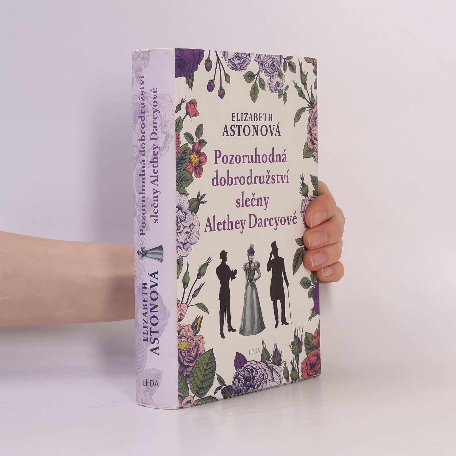 Elizabeth Aston Pozoruhodná dobrodružství slečny Alethey Darcyové