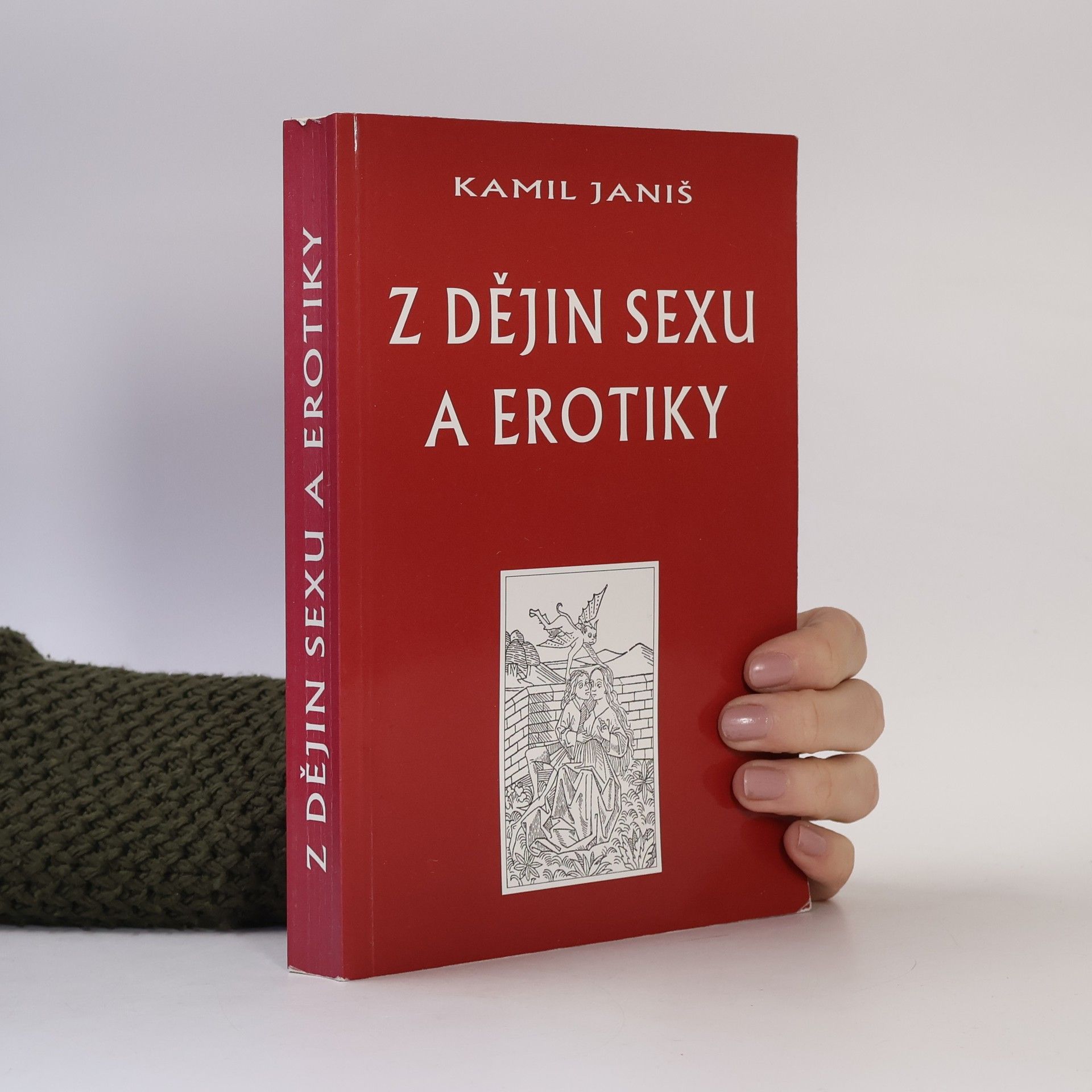 Z dějin sexu a erotiky, aneb, Co jsme se ve škole neučili