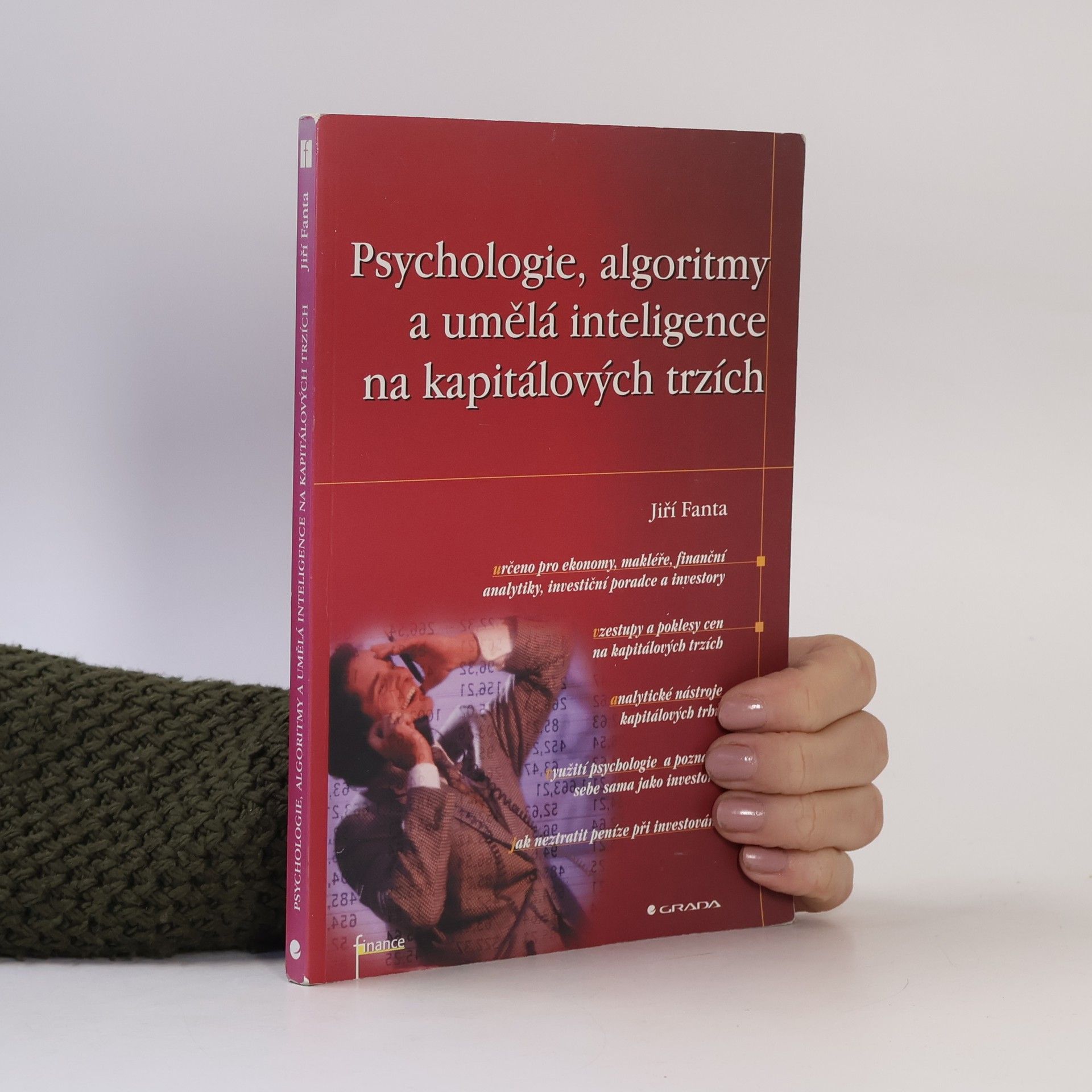 Jiří Fanta Psychologie, algoritmy a umělá inteligence na kapitálových trzích