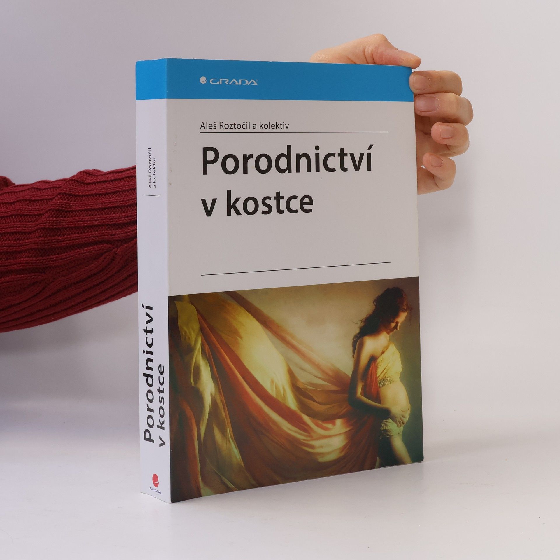 Aleš Roztočil Porodnictví v kostce